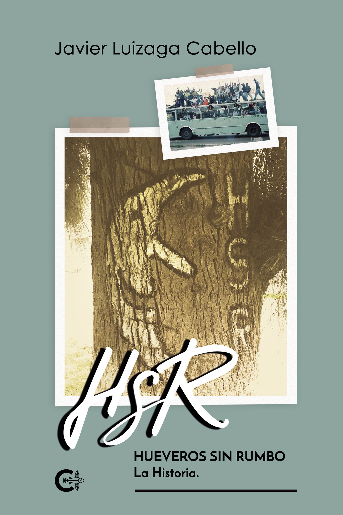 Portada de HSR. Hueveros sin Rumbo