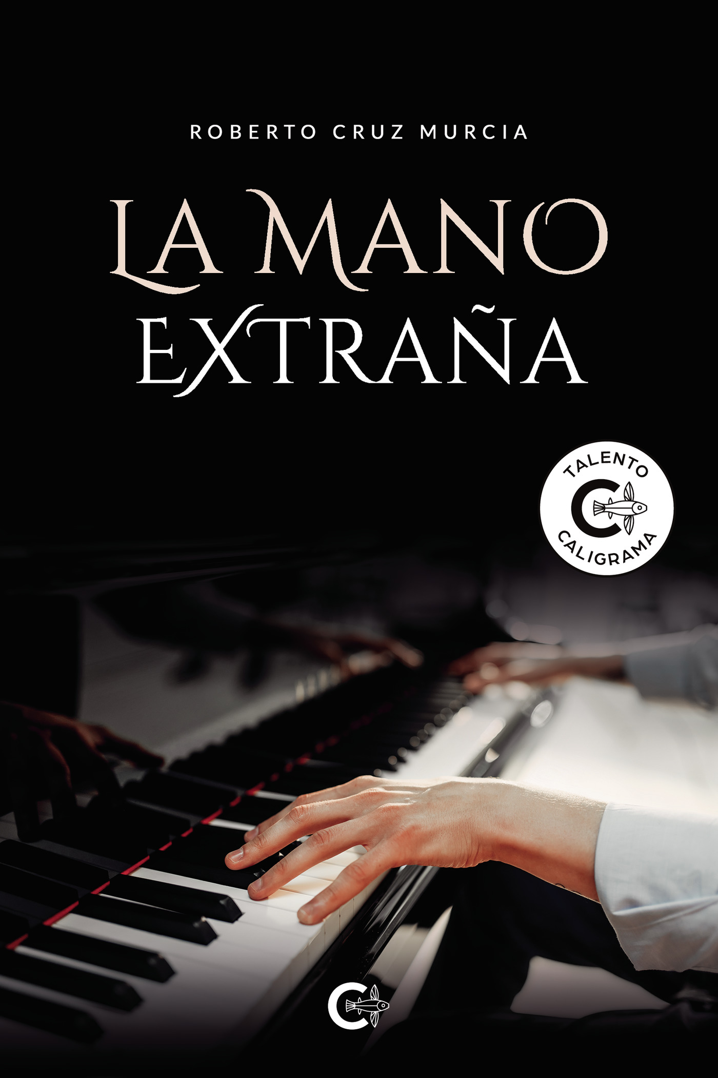 Portada de La mano extraña · Roberto Cruz Murcia