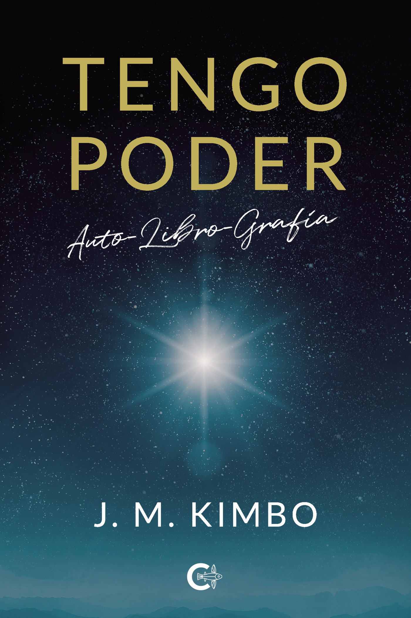 Portada de Tengo poder · J M. Kimbo