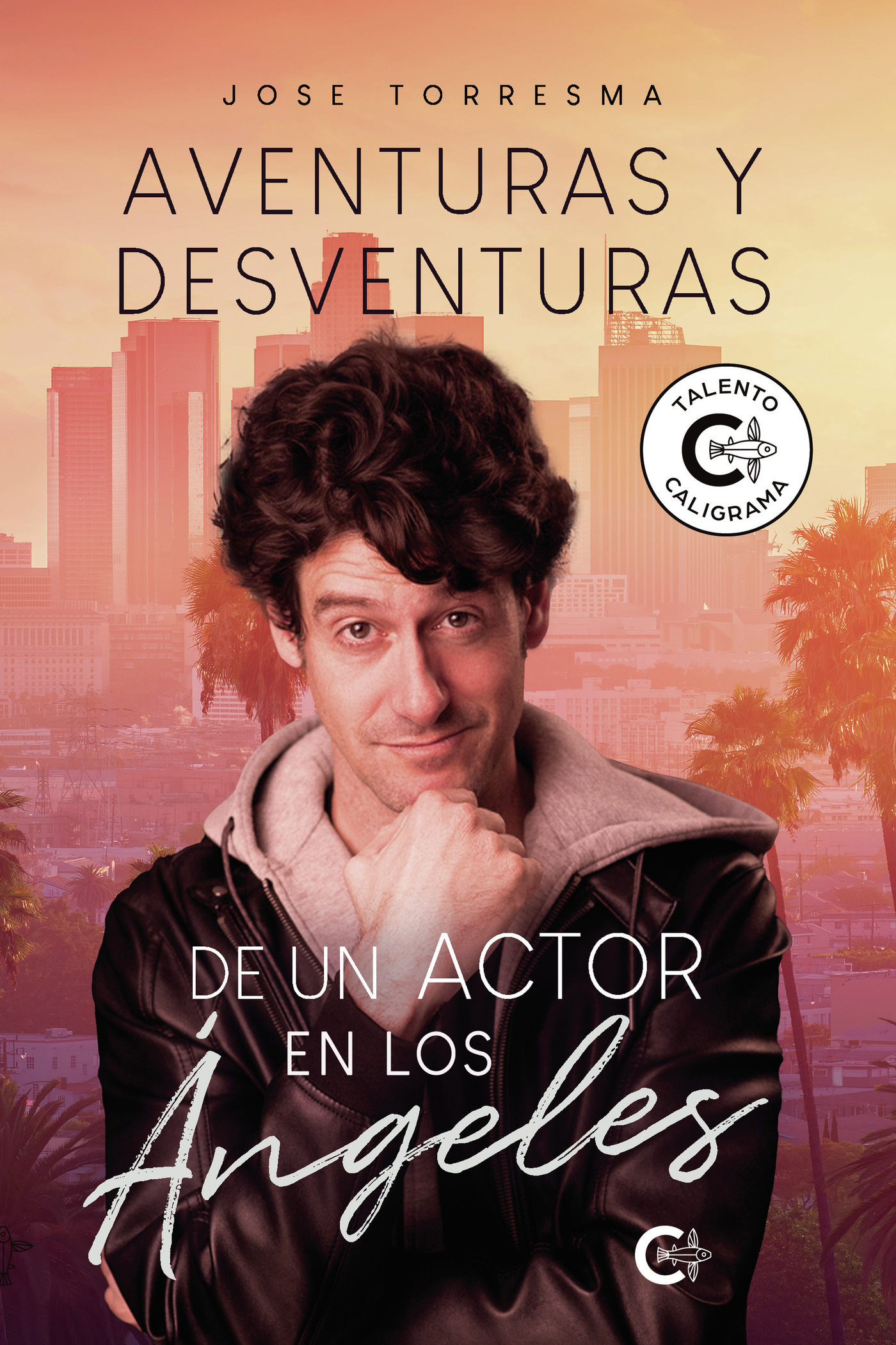Portada de Aventuras y desventuras de un actor en Los Ángeles