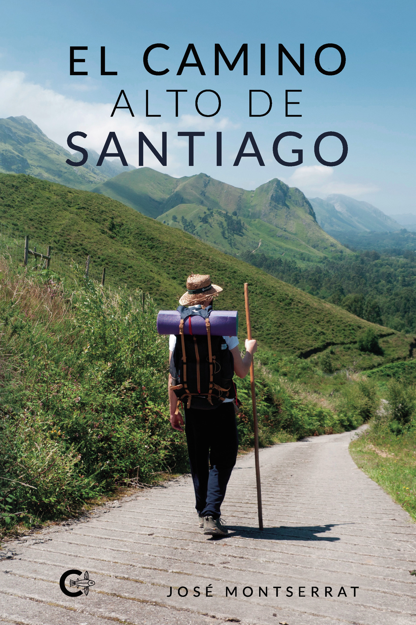 Portada de El Camino Alto de Santiago · José Montserrat