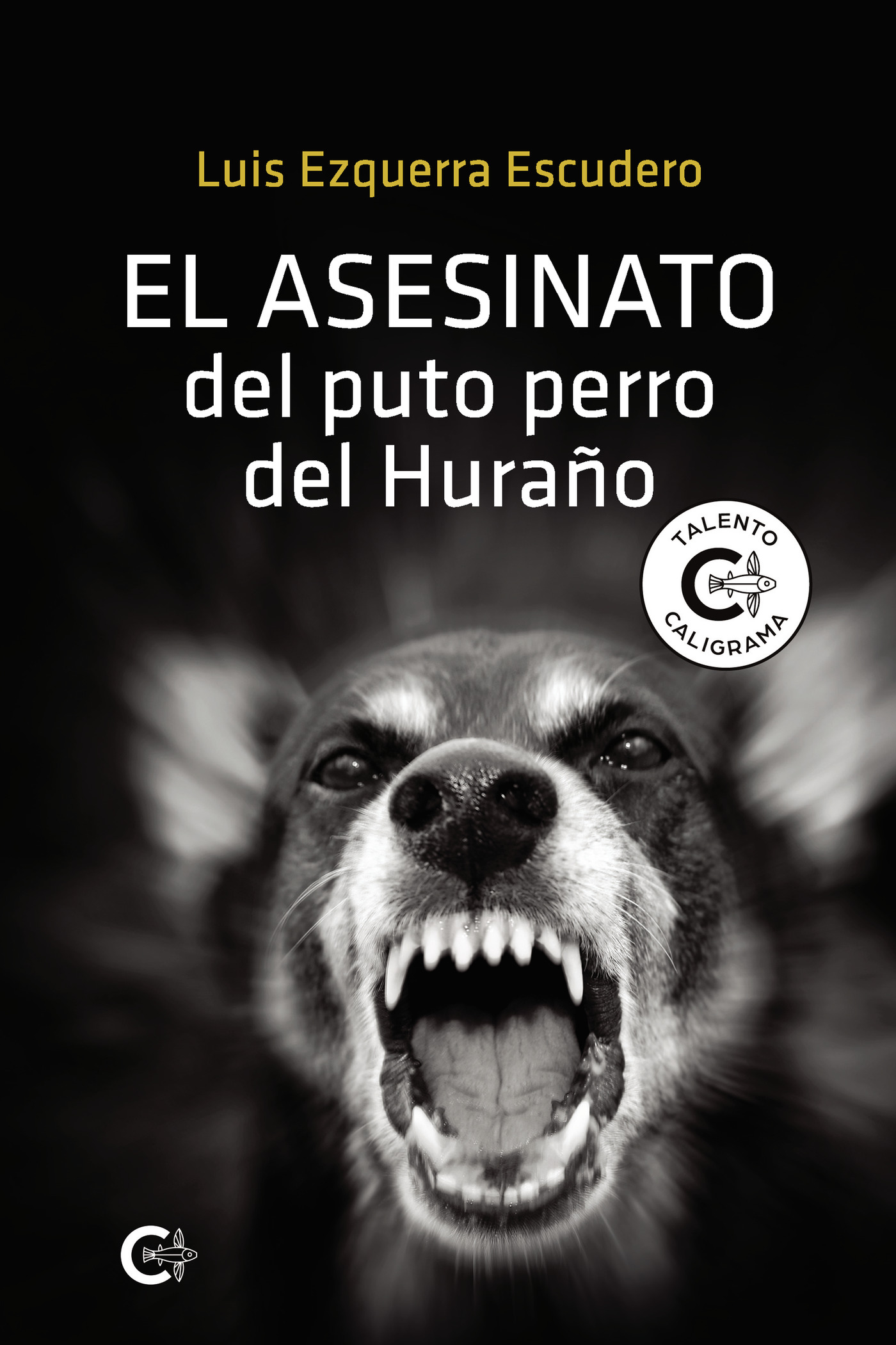 Portada de El asesinato del puto perro del Huraño