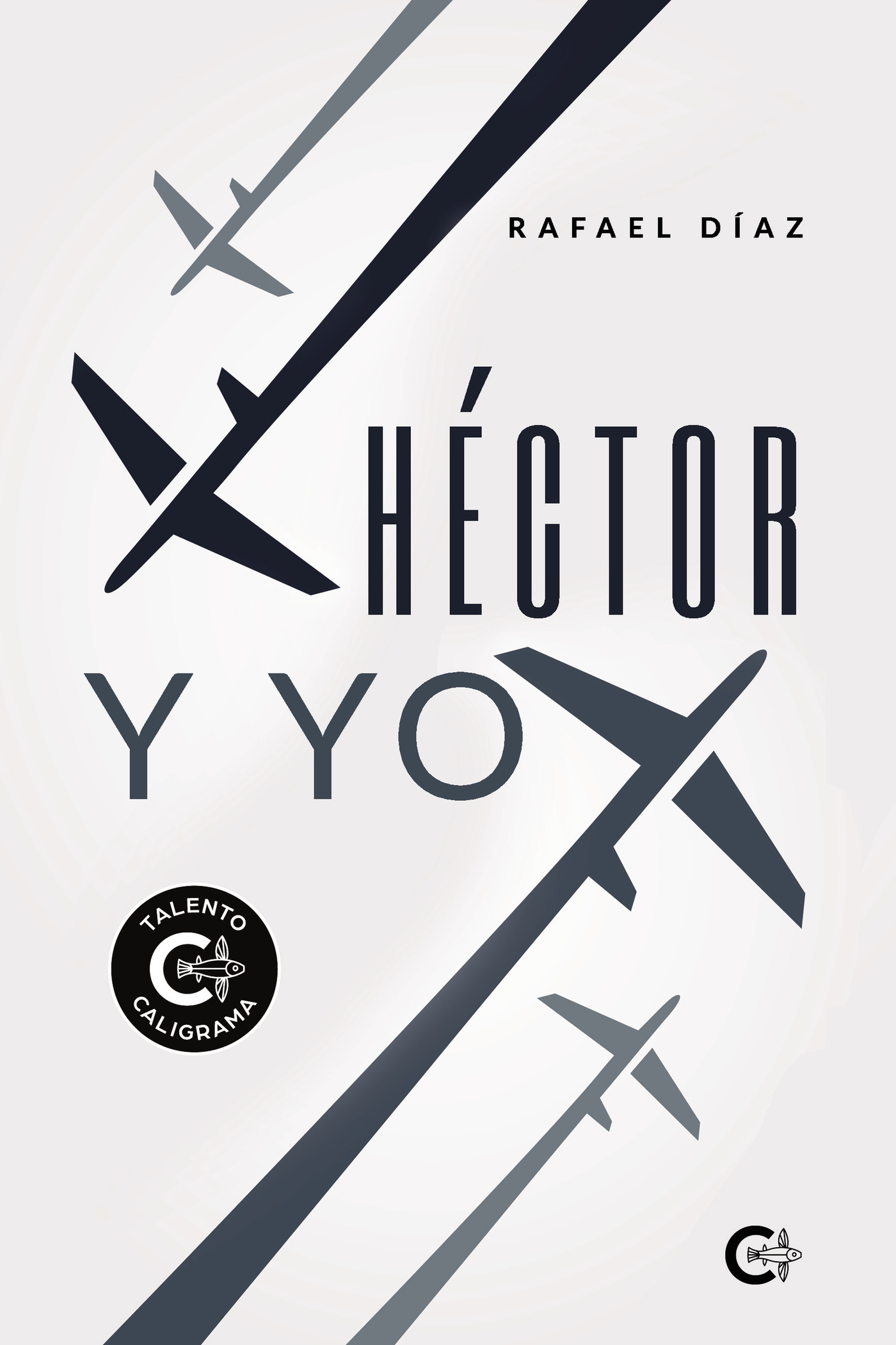 Portada de Héctor y yo · Rafael Díaz
