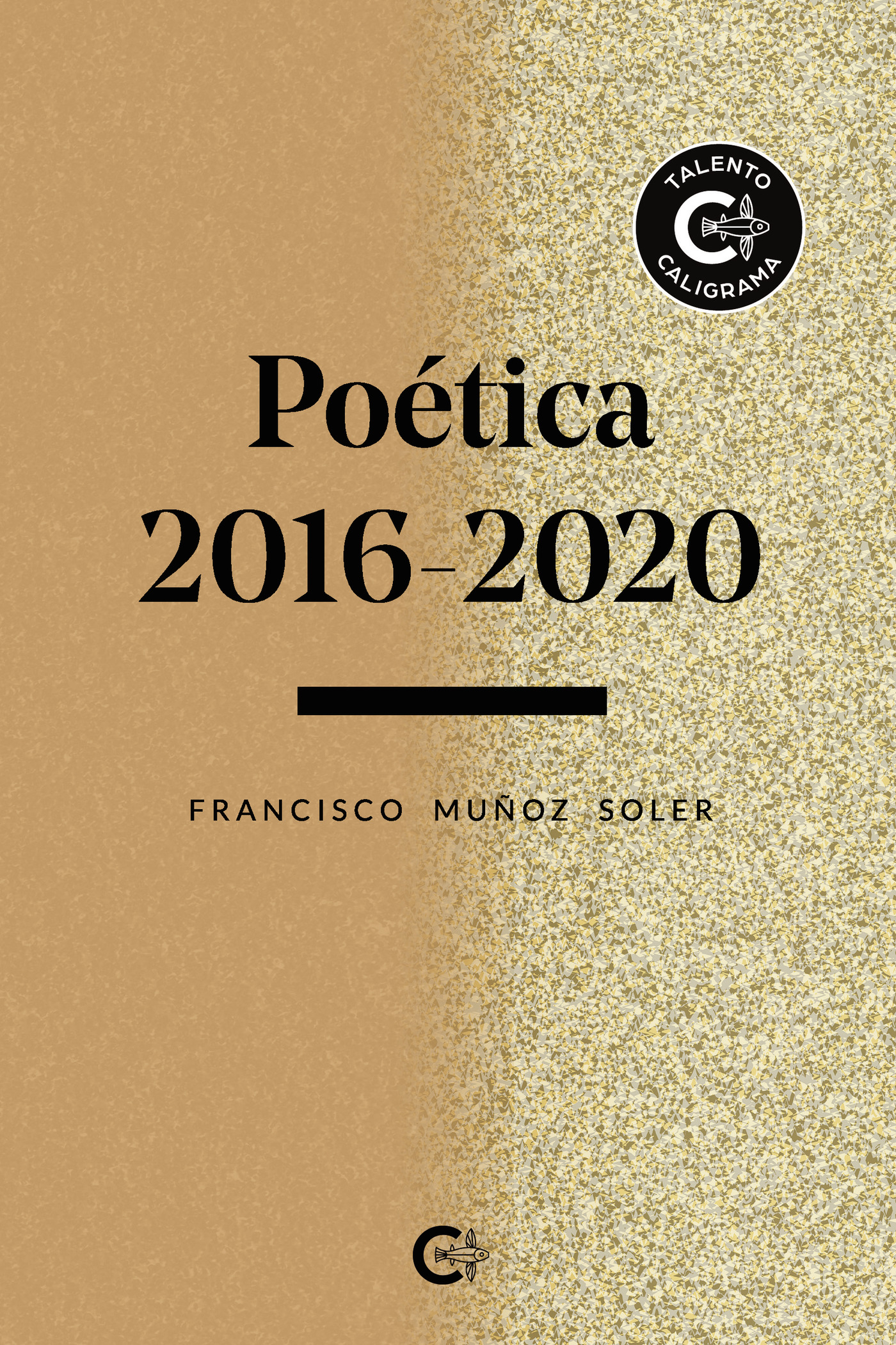 Portada de Poética 2016-2020 · Francisco Muñoz Soler
