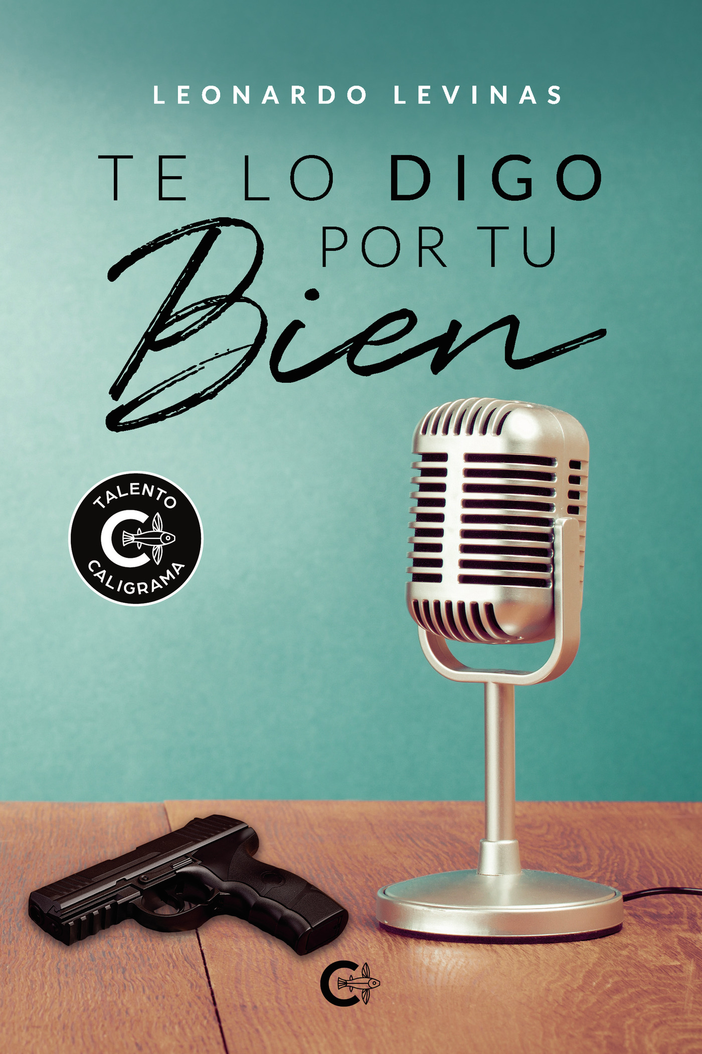 Portada de Te lo digo por tu bien