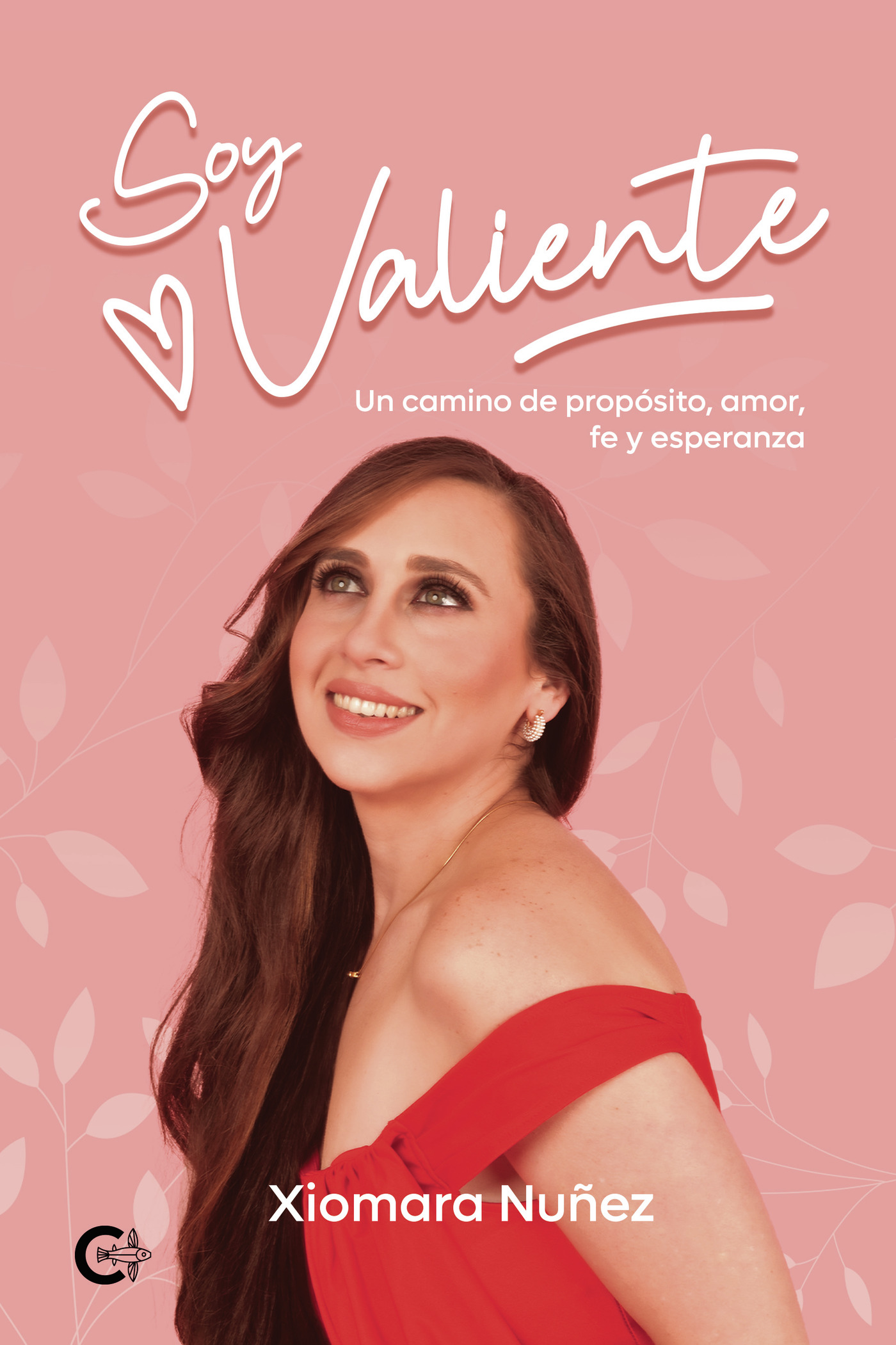 Portada de Soy valiente · Xiomara Enid Nuñez