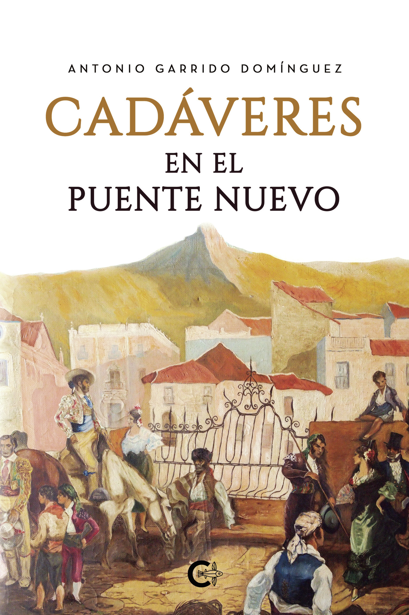 Portada de Cadáveres en el puente nuevo
