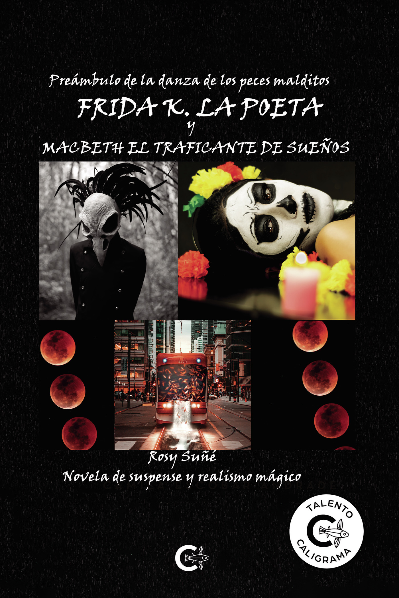 Portada de Frida K., la poeta, y Macbeth, el traficante de sueños
