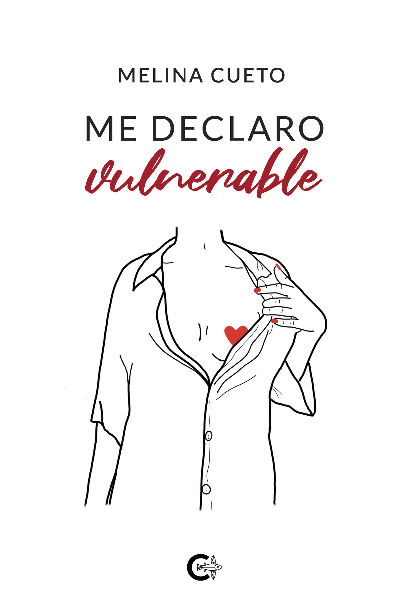 Portada de Me declaro vulnerable · Melina Cueto