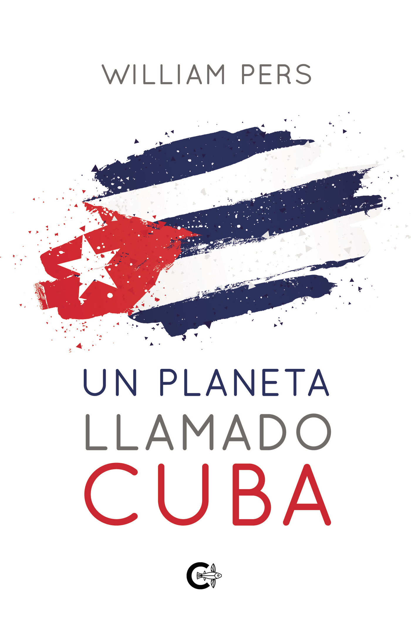 Portada de Un planeta llamado Cuba