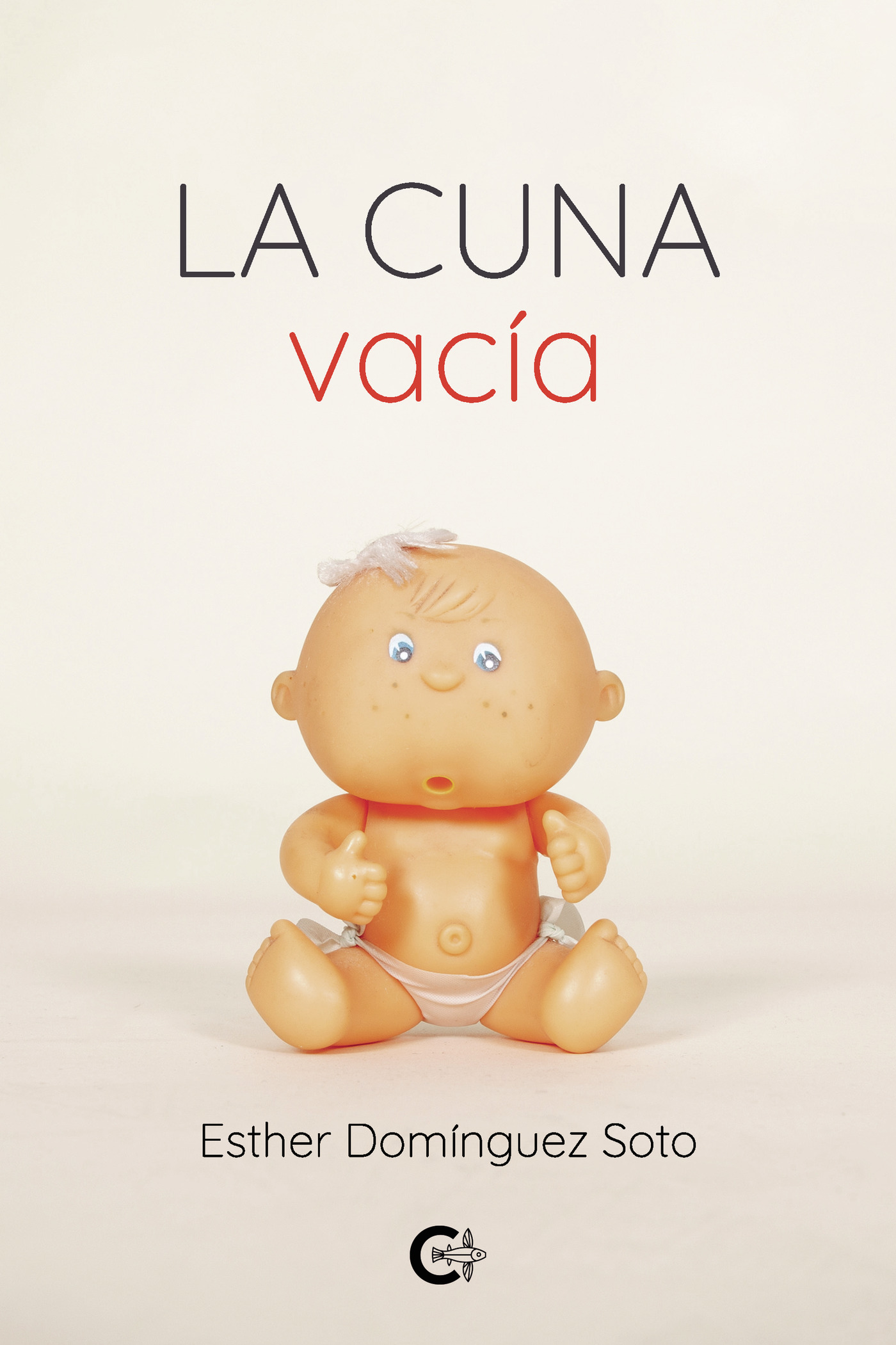 Portada de La cuna vacía · Esther Domínguez Soto