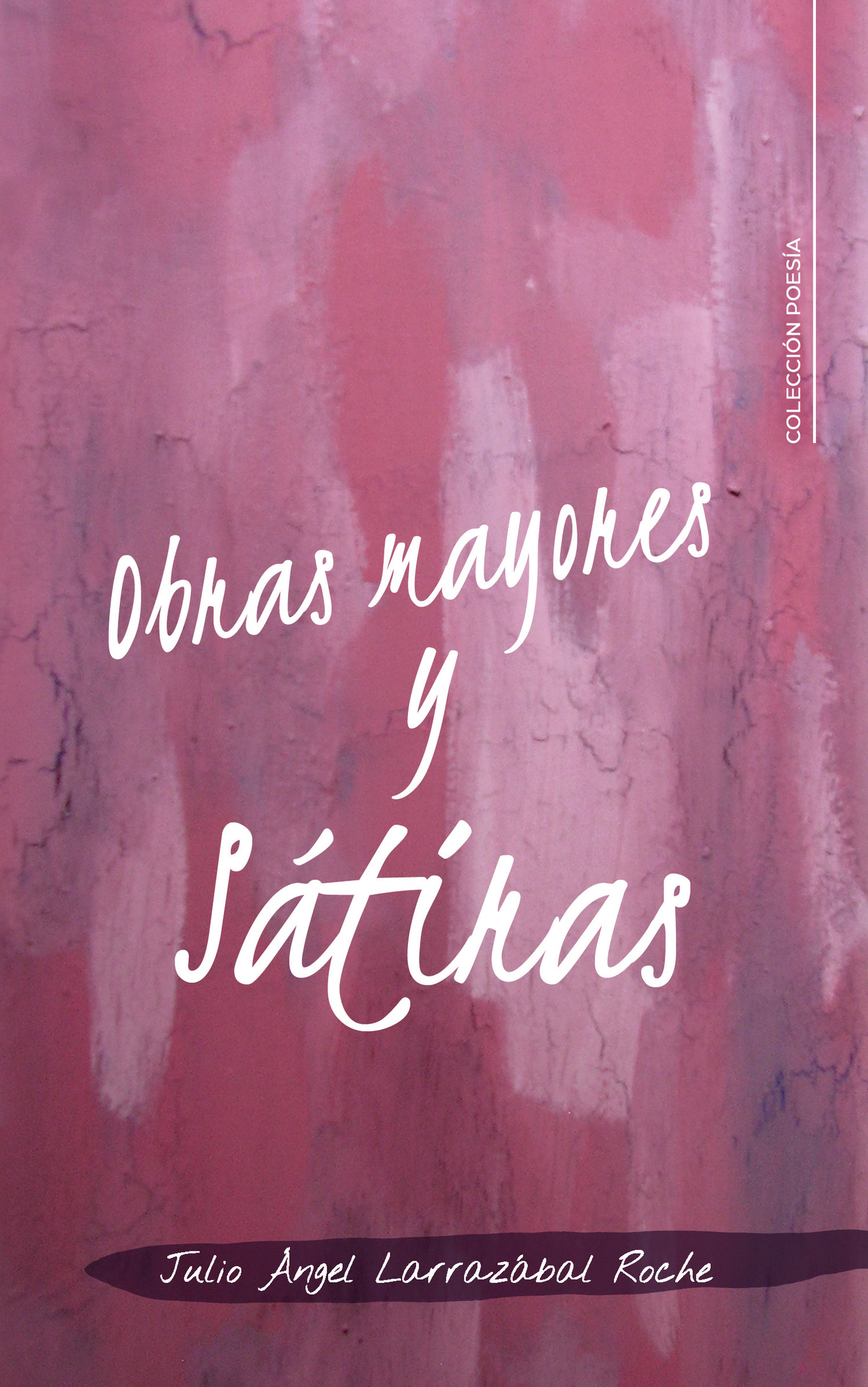 Portada de Obras mayores y Sátiras