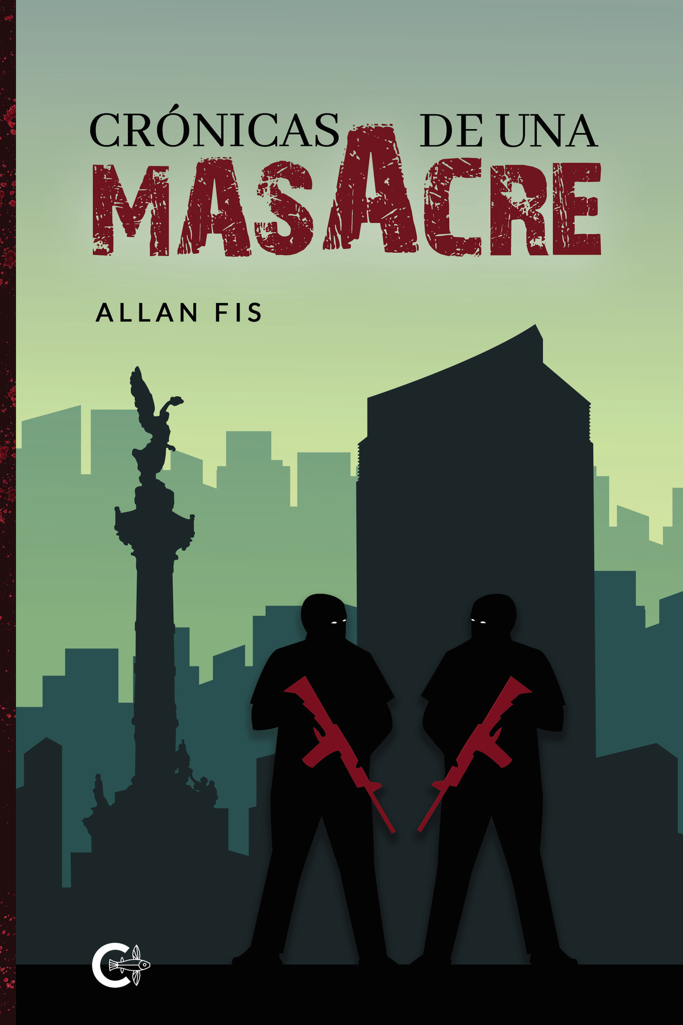Portada de Crónicas de una masacre