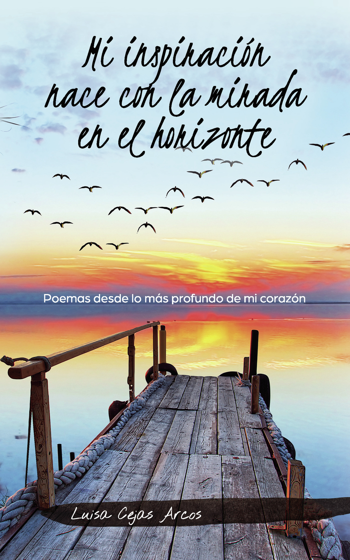 Portada de Mi inspiración nace con la mirada en el horizonte