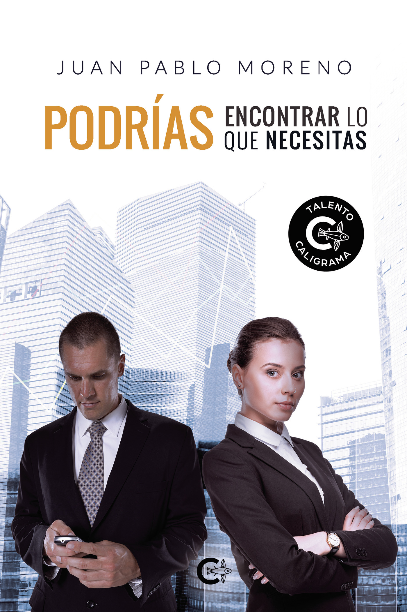 Portada de Podrías encontrar lo que necesitas
