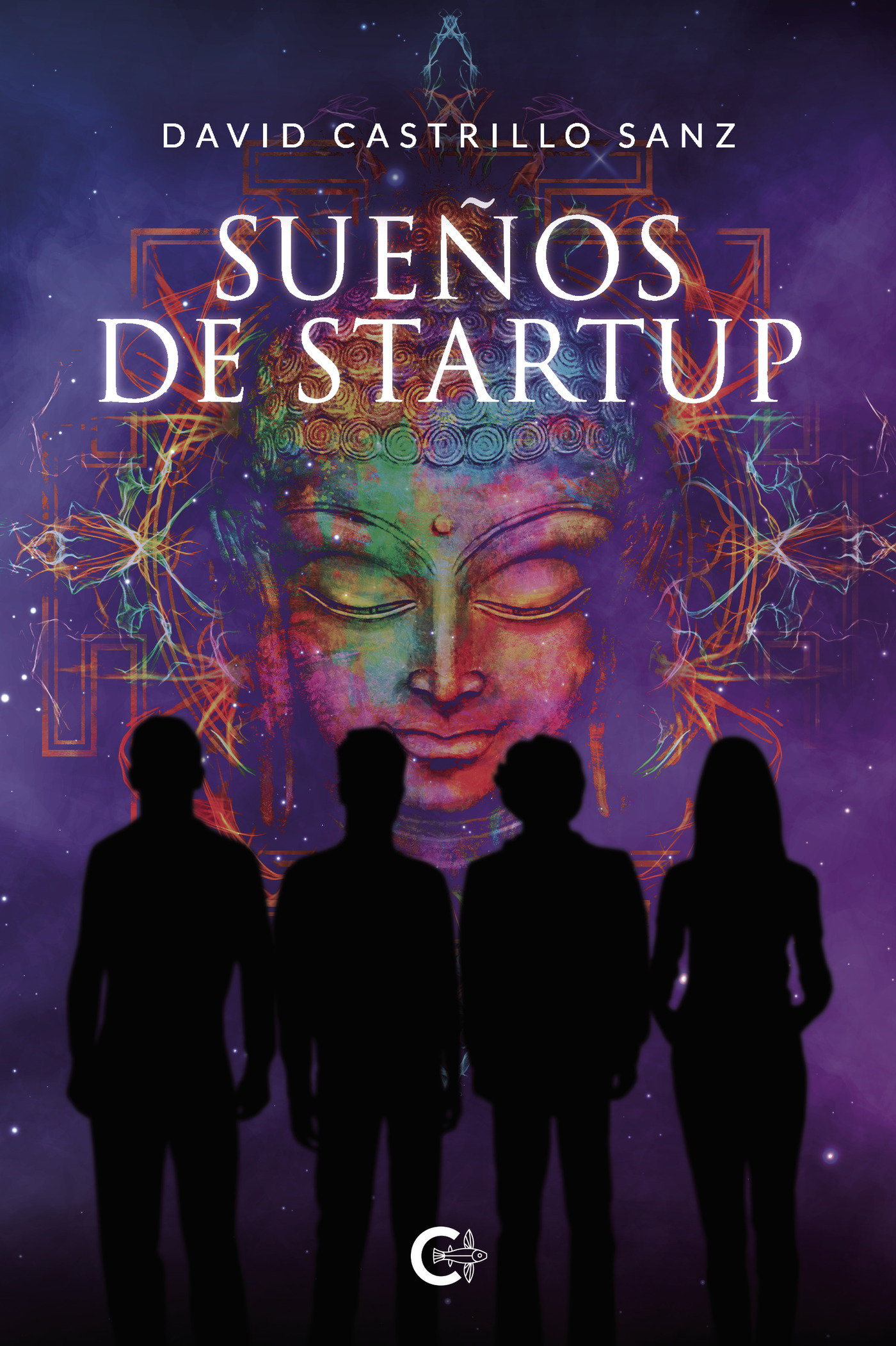 Portada de Sueños de Startup · David Castrillo Sanz