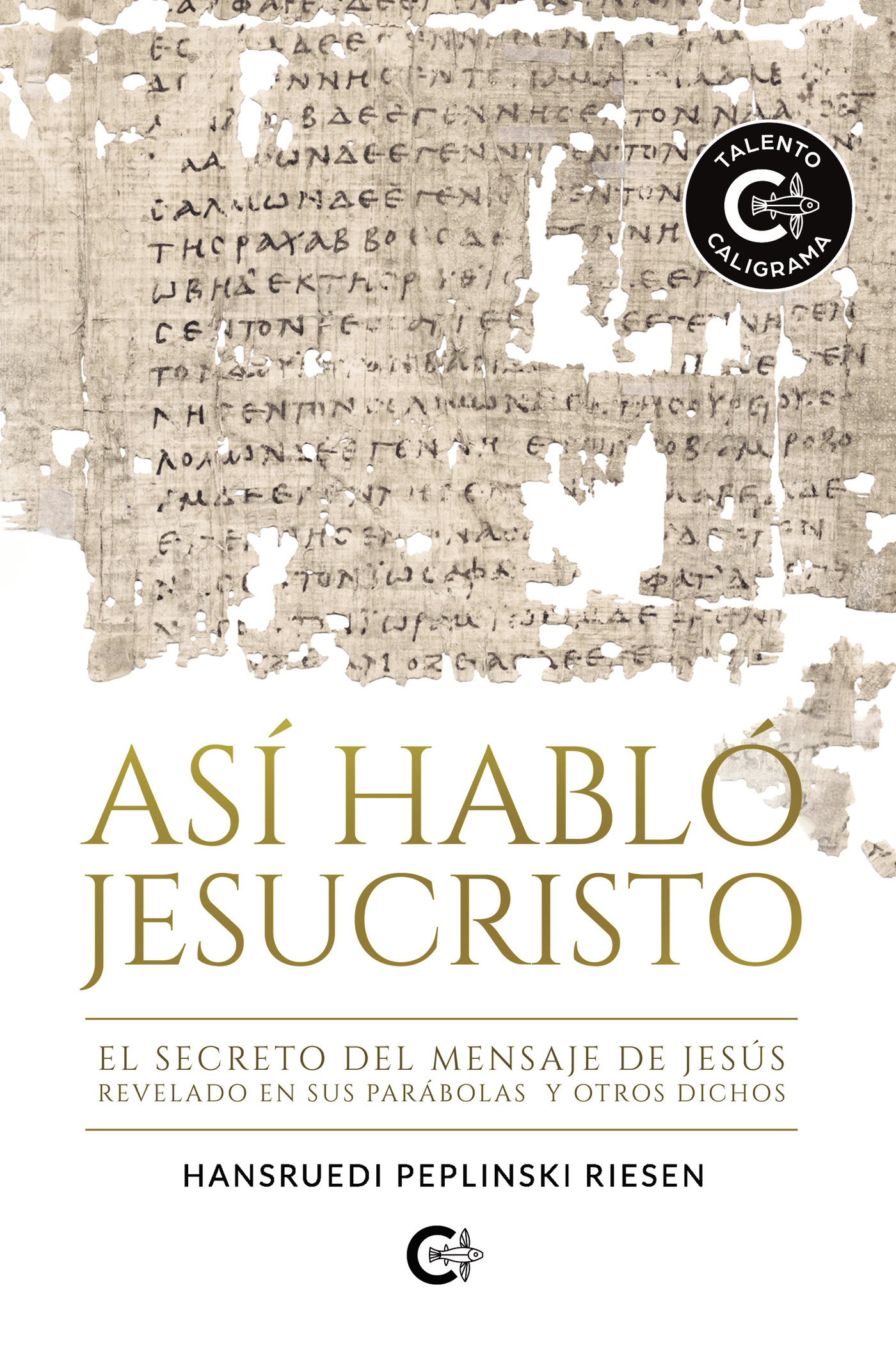 Portada de Así habló Jesucristo · Hansruedi Peplinski Riesen