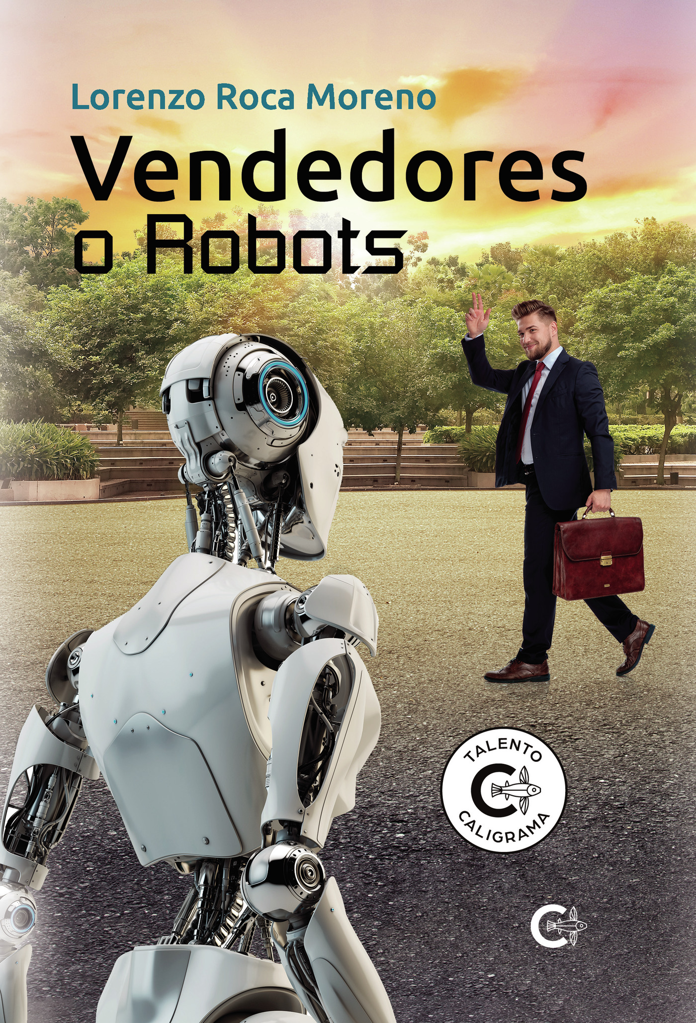 Portada de Vendedores o Robots · Lorenzo Roca Moreno