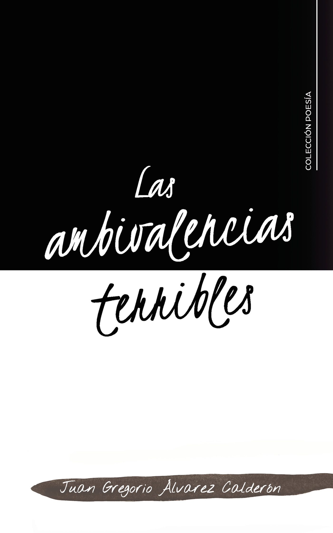 Portada de Las ambivalencias terribles · Juan Gregorio Álvarez Calderón