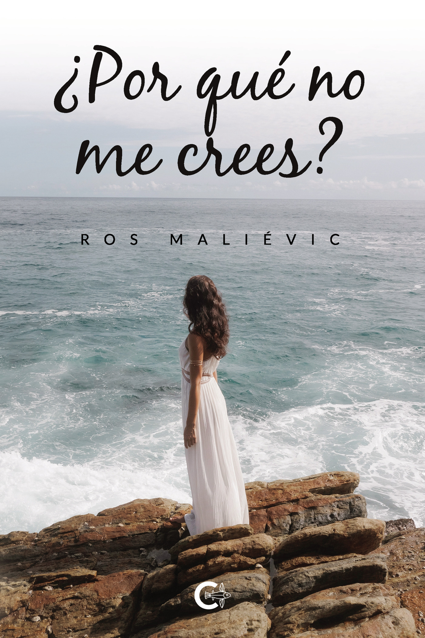 Portada de ¿Por qué no me crees?
