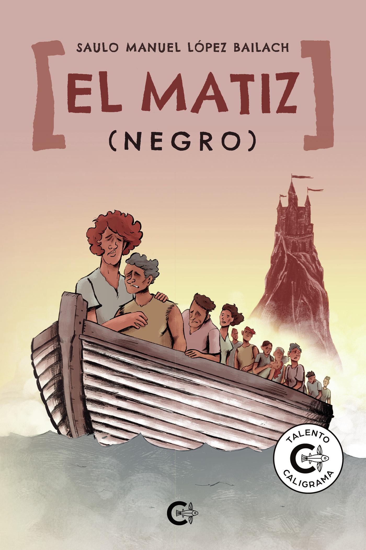 Portada de El matiz (negro) · Saulo Manuel López Bailach