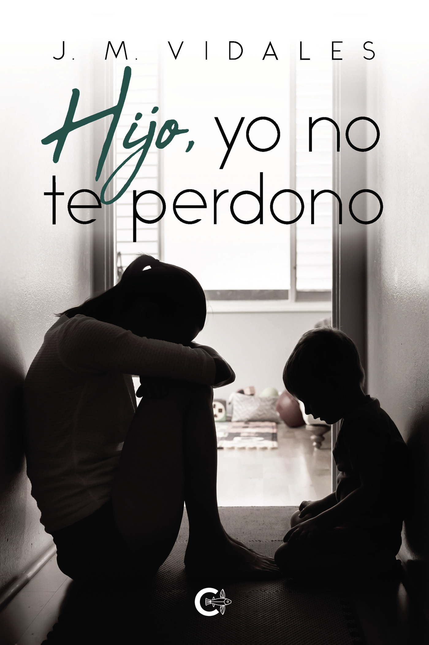 Portada de Hijo, yo no te perdono