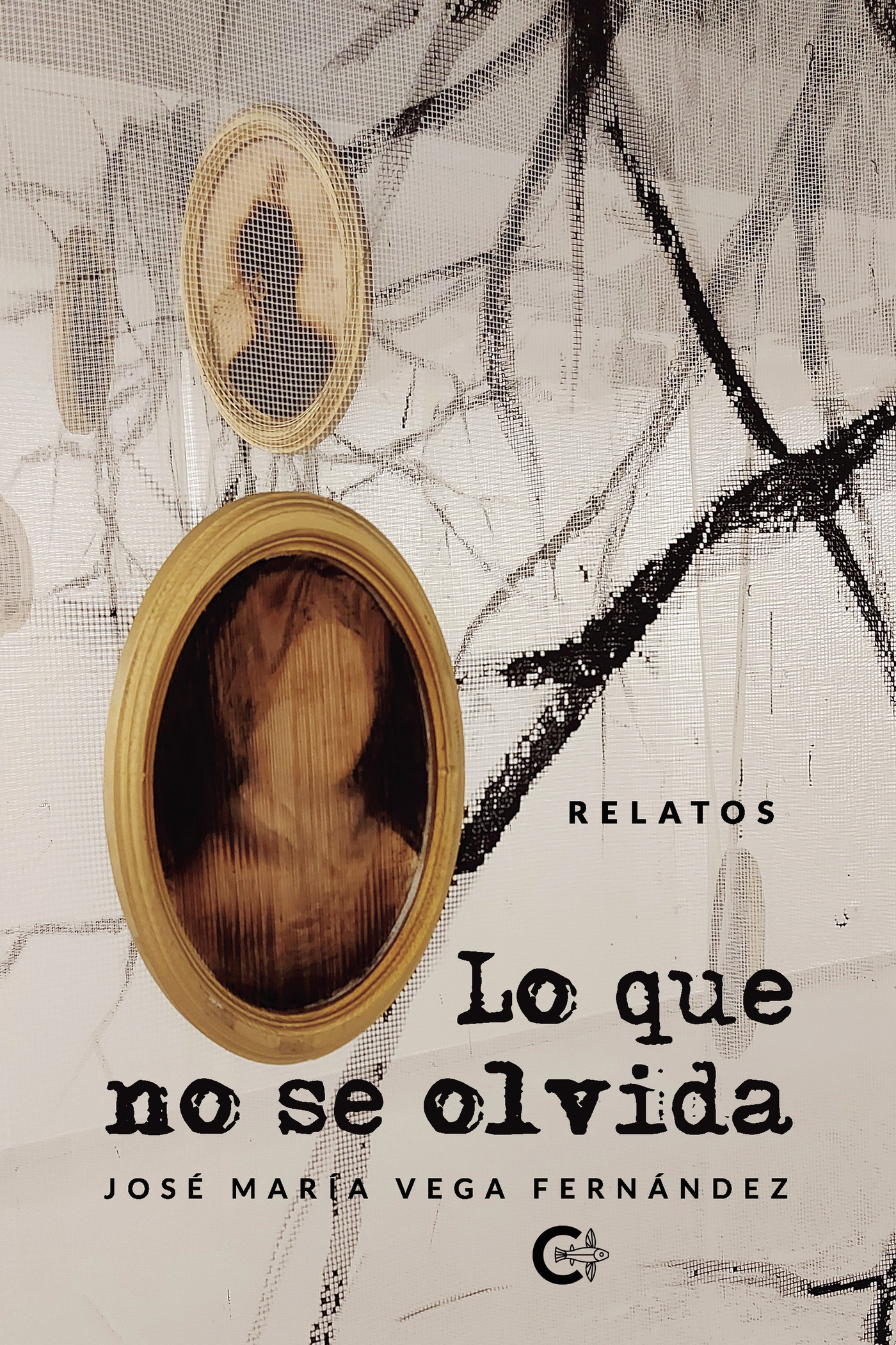Portada de Lo que no se olvida