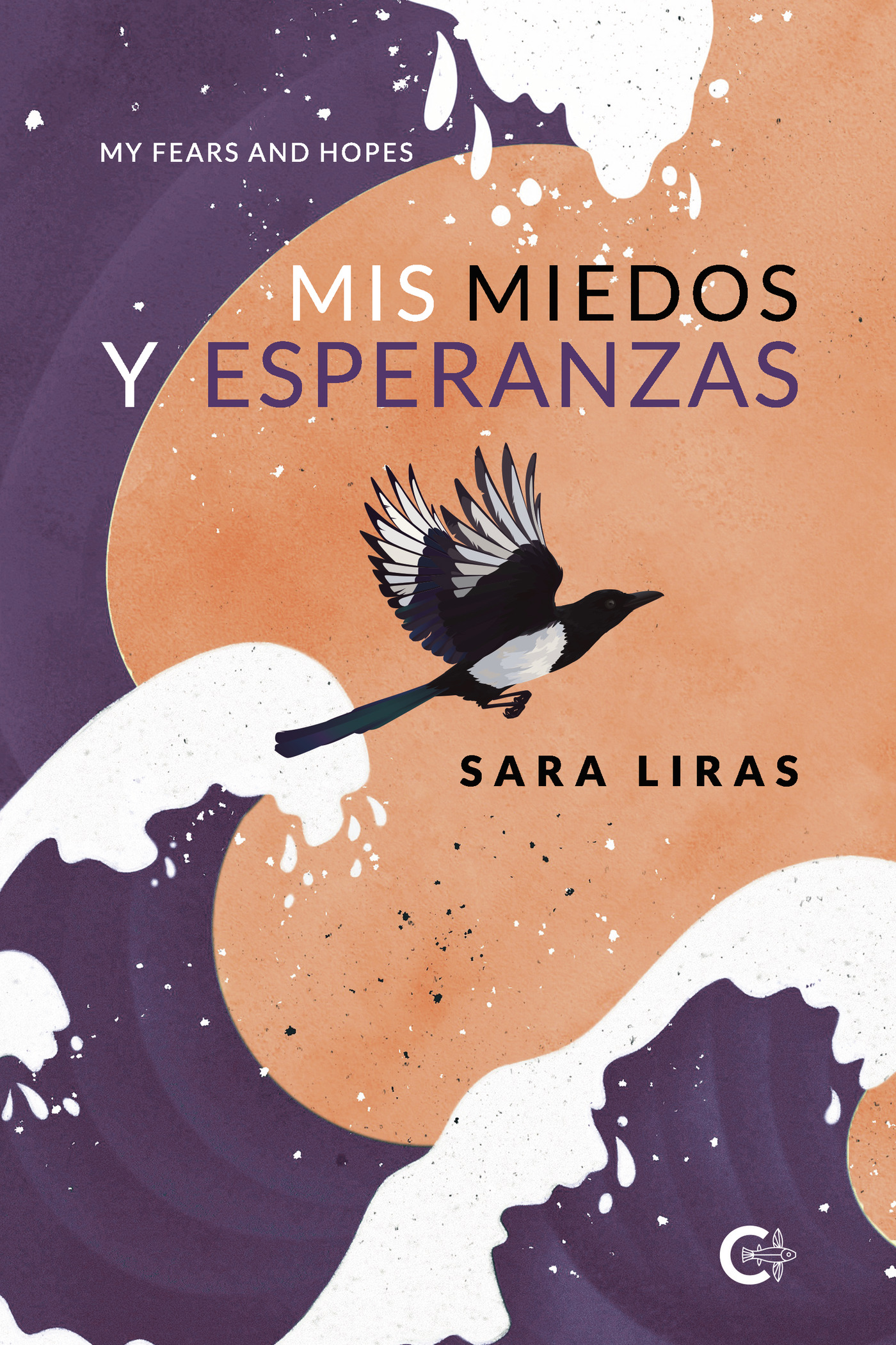 Portada de Mis miedos y esperanzas