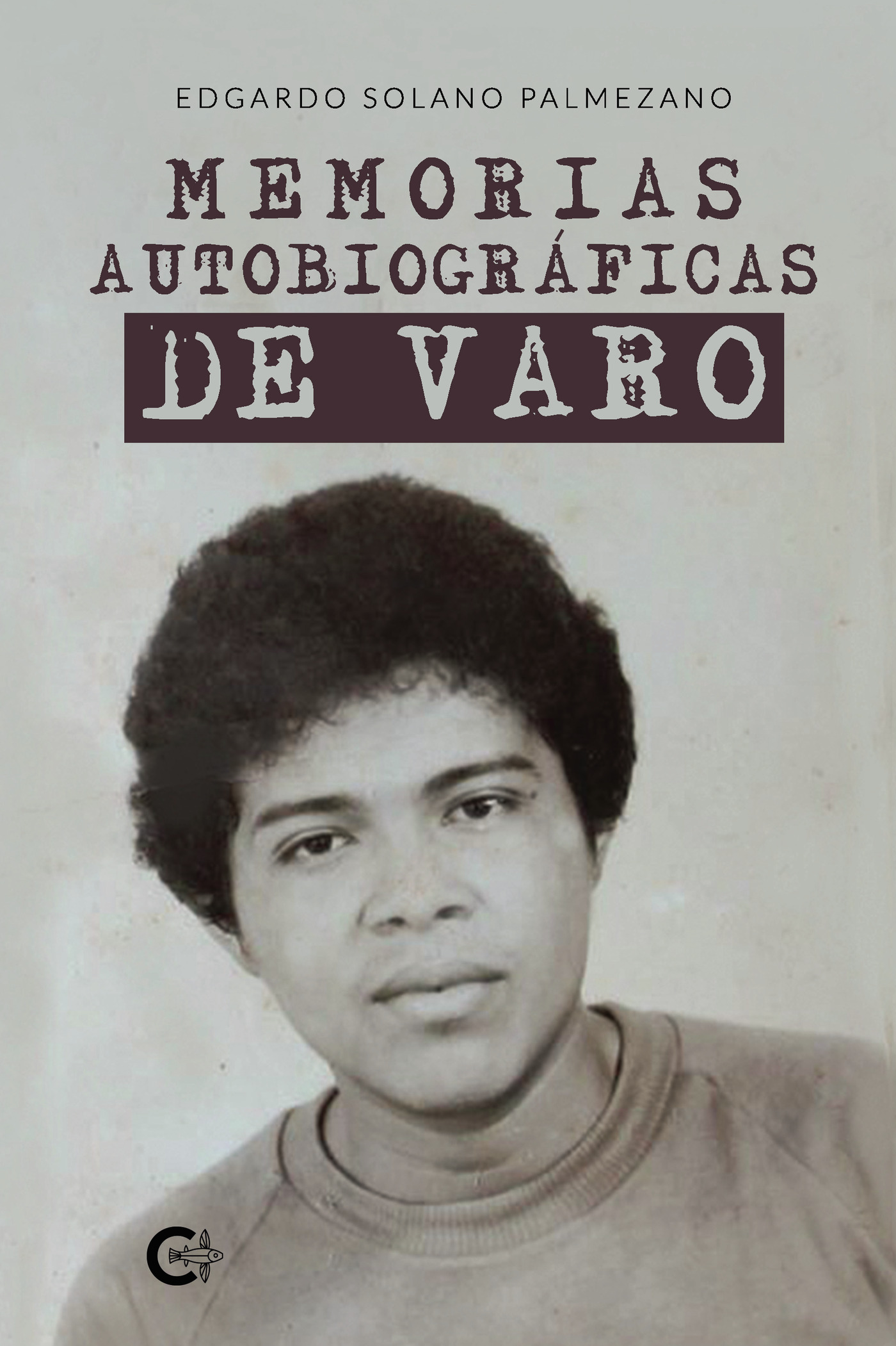 Portada de Memorias autobiográficas de Varo