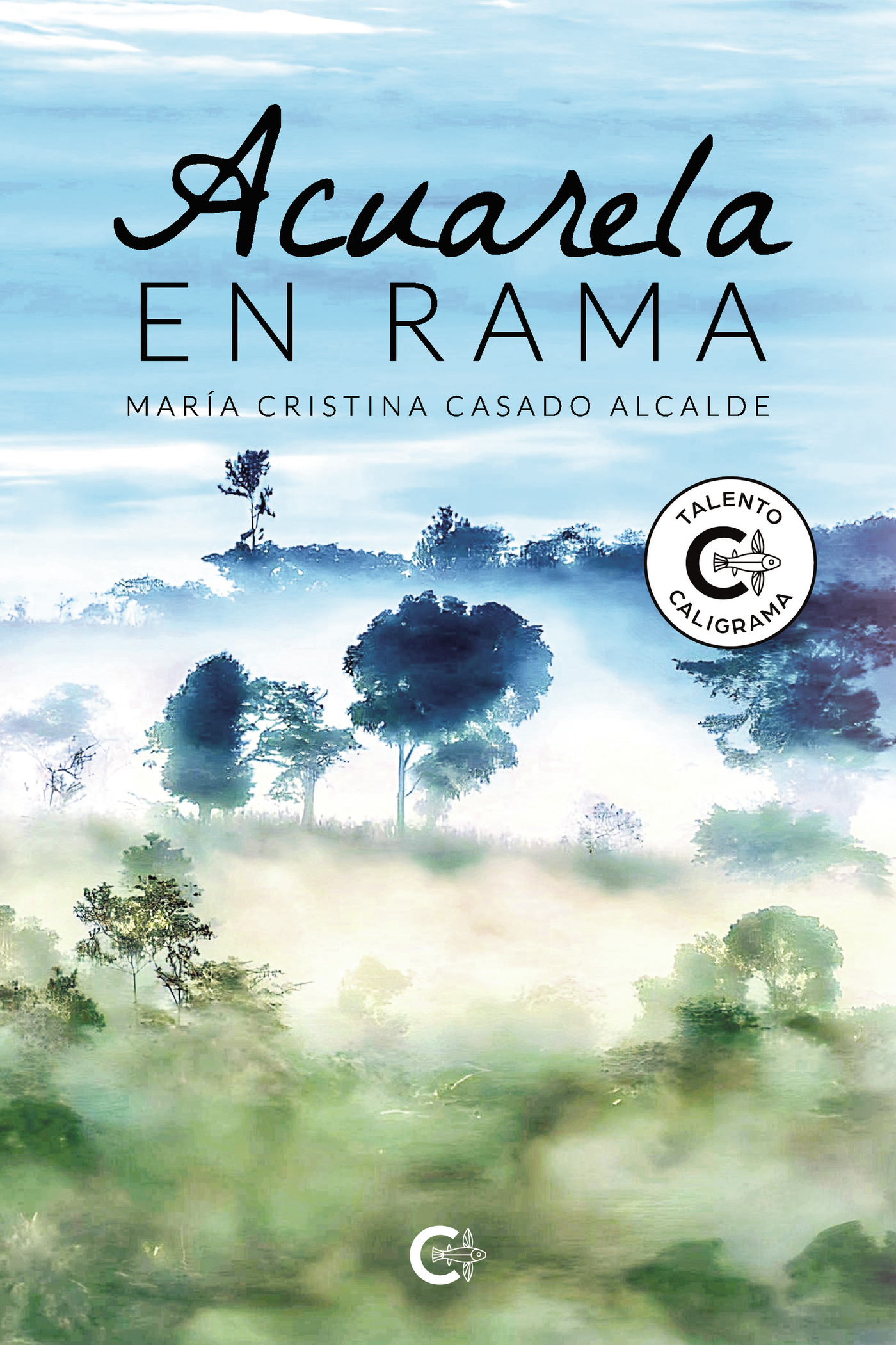 Portada de Acuarela en rama · María Cristina Casado Alcalde