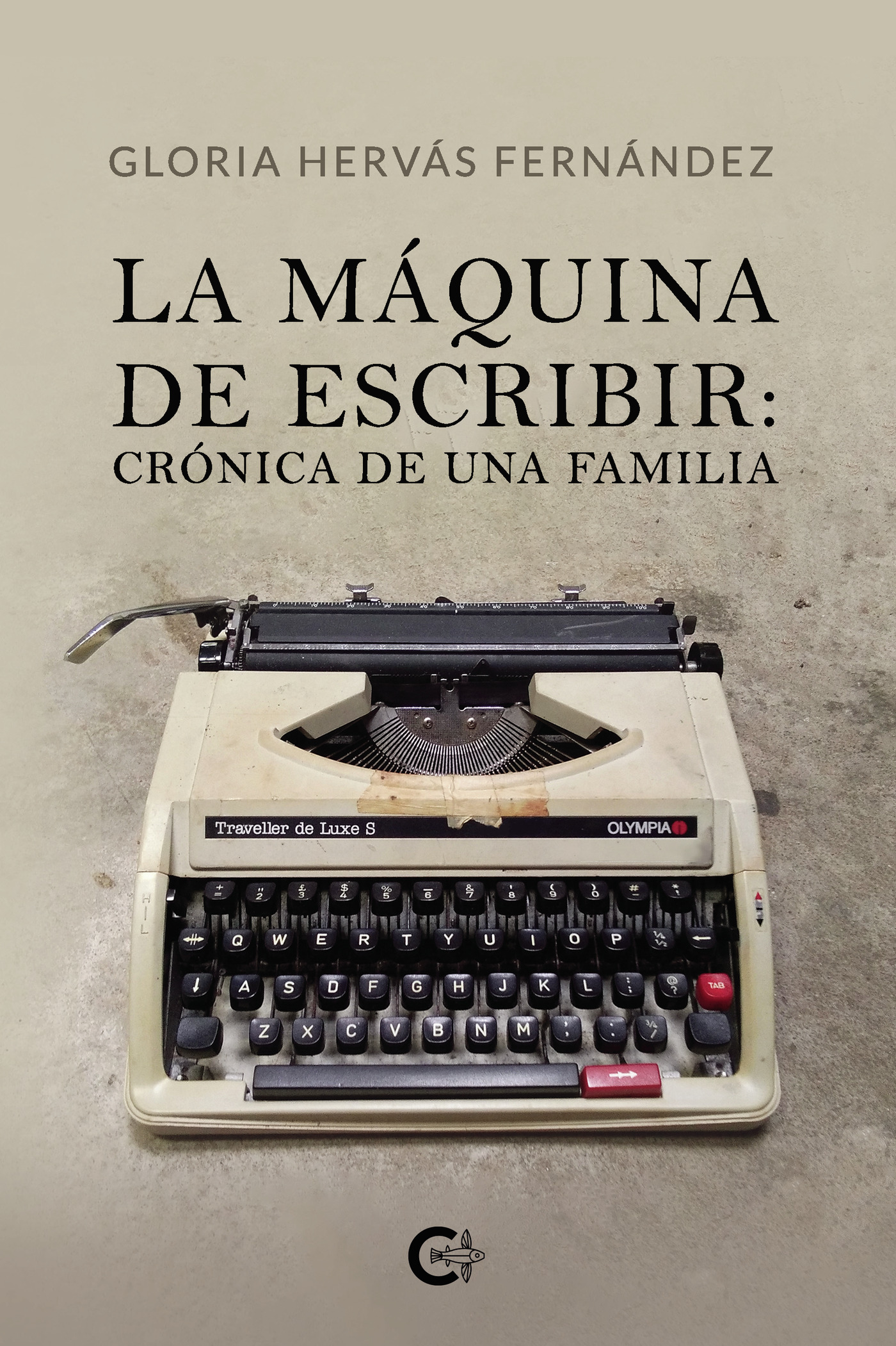 Portada de La máquina de escribir: crónica de una familia