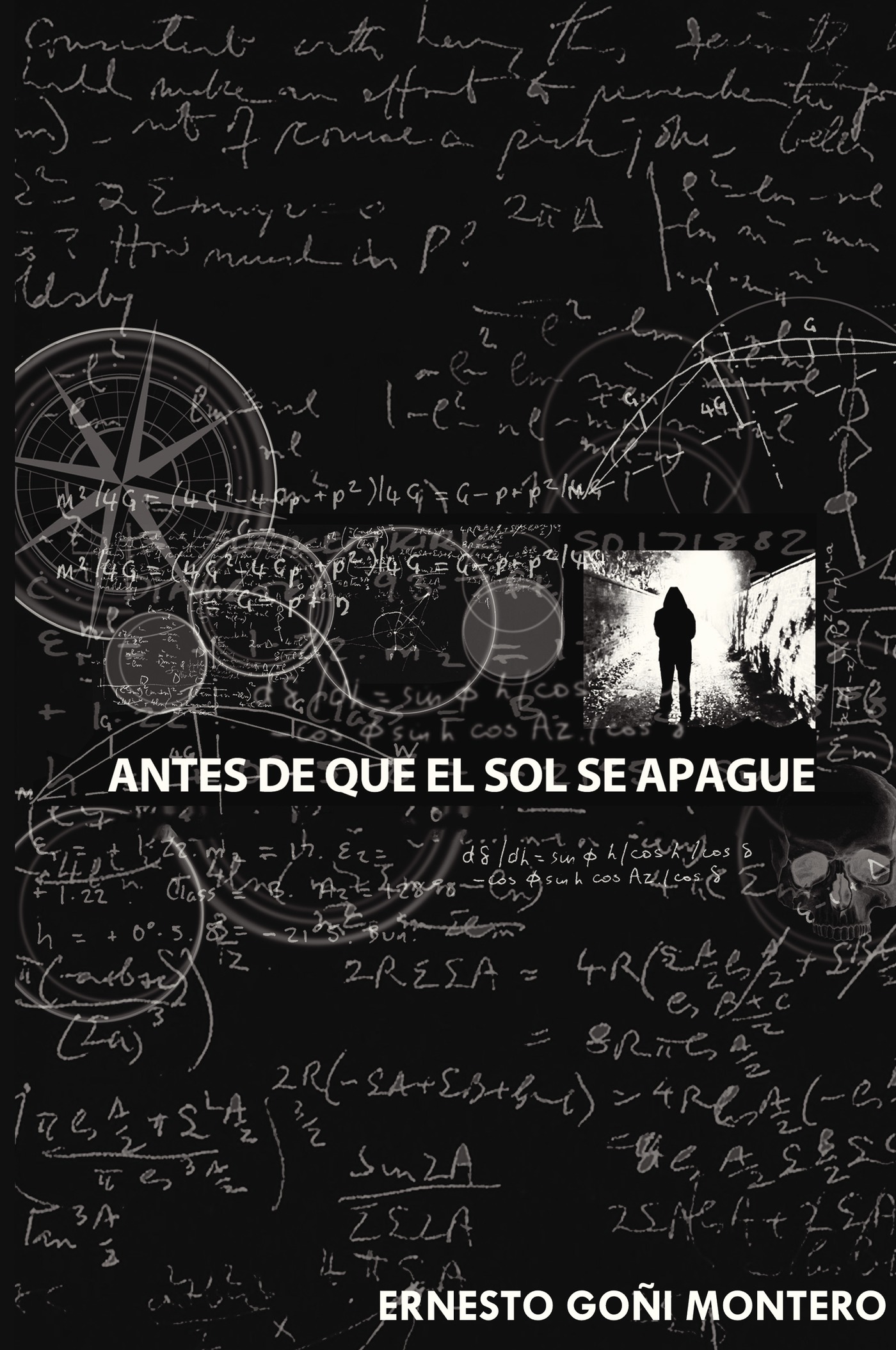 Portada de Antes de que el sol se apague · Ernesto Goñi Montero