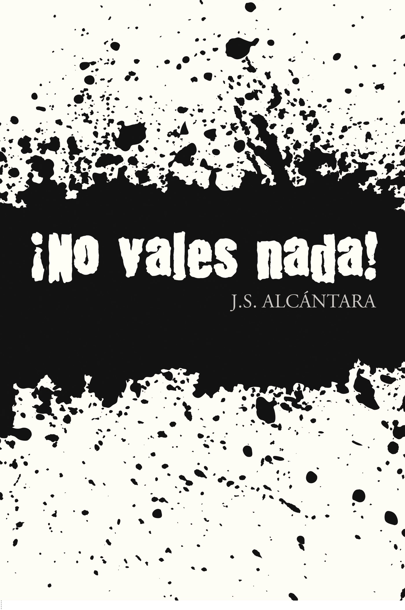 Portada de ¡No vales nada!