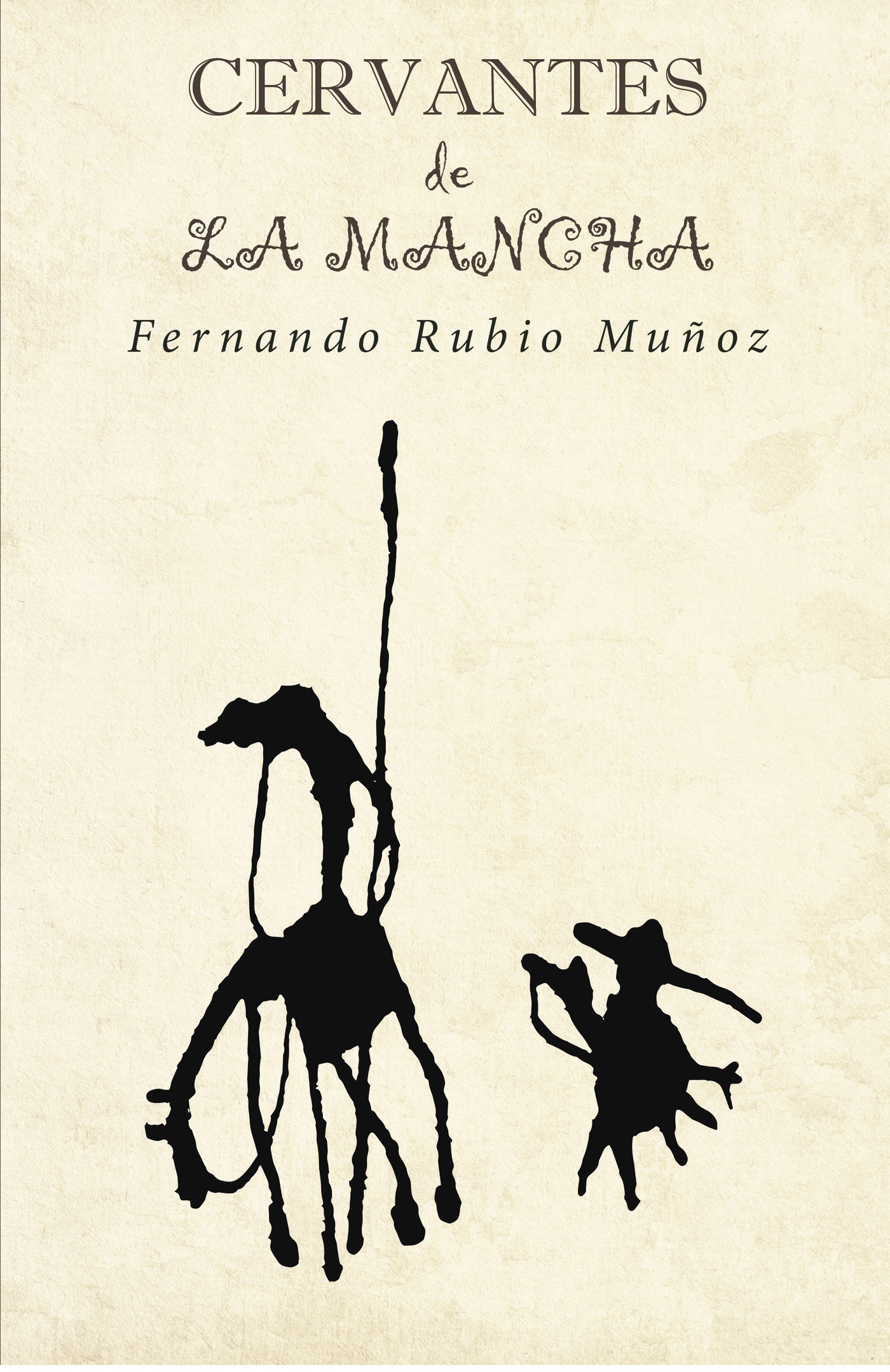 Portada de Cervantes de La Mancha · Fernando Rubio Muñoz