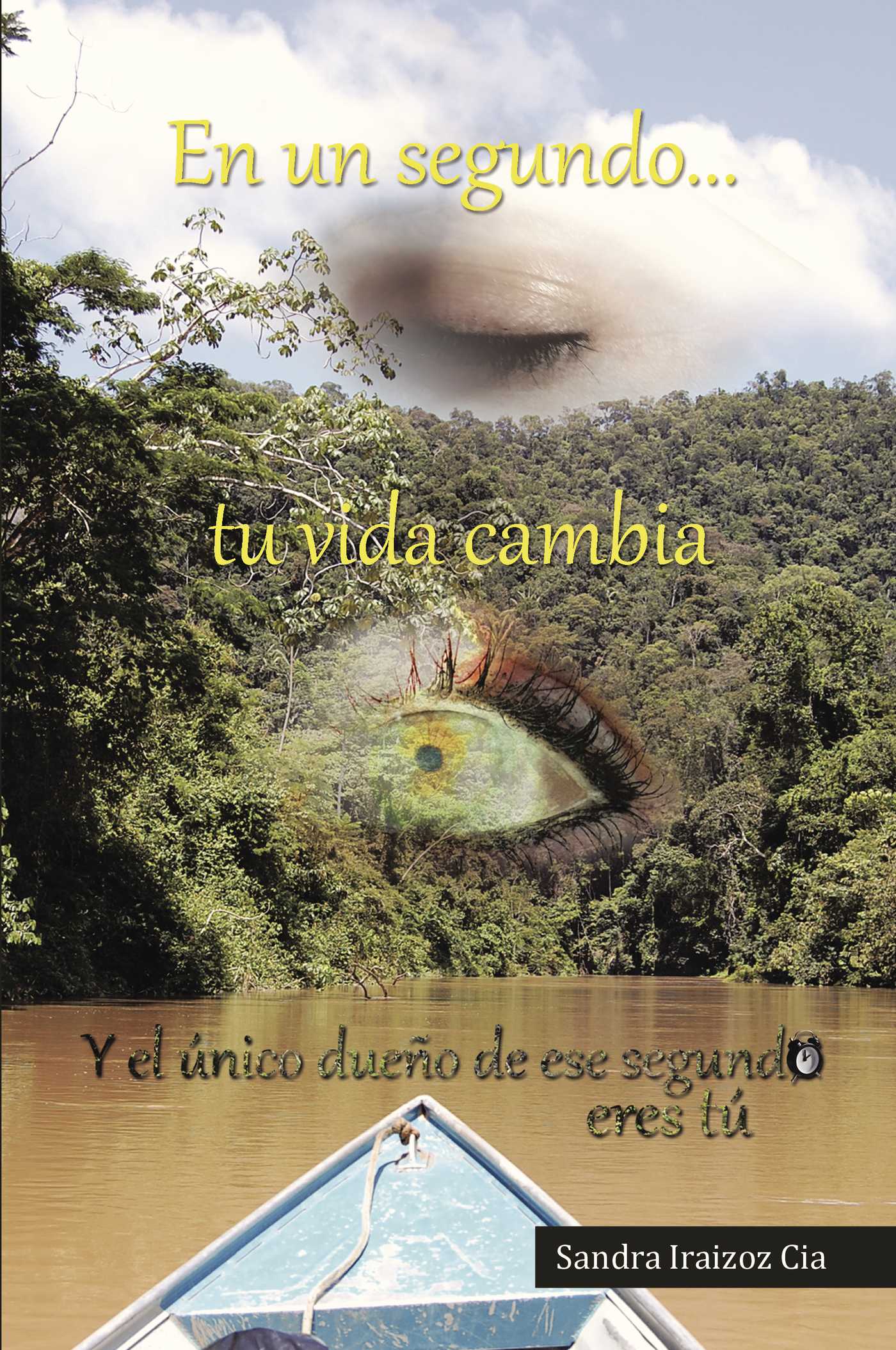 Portada de En un segundo tu vida cambia