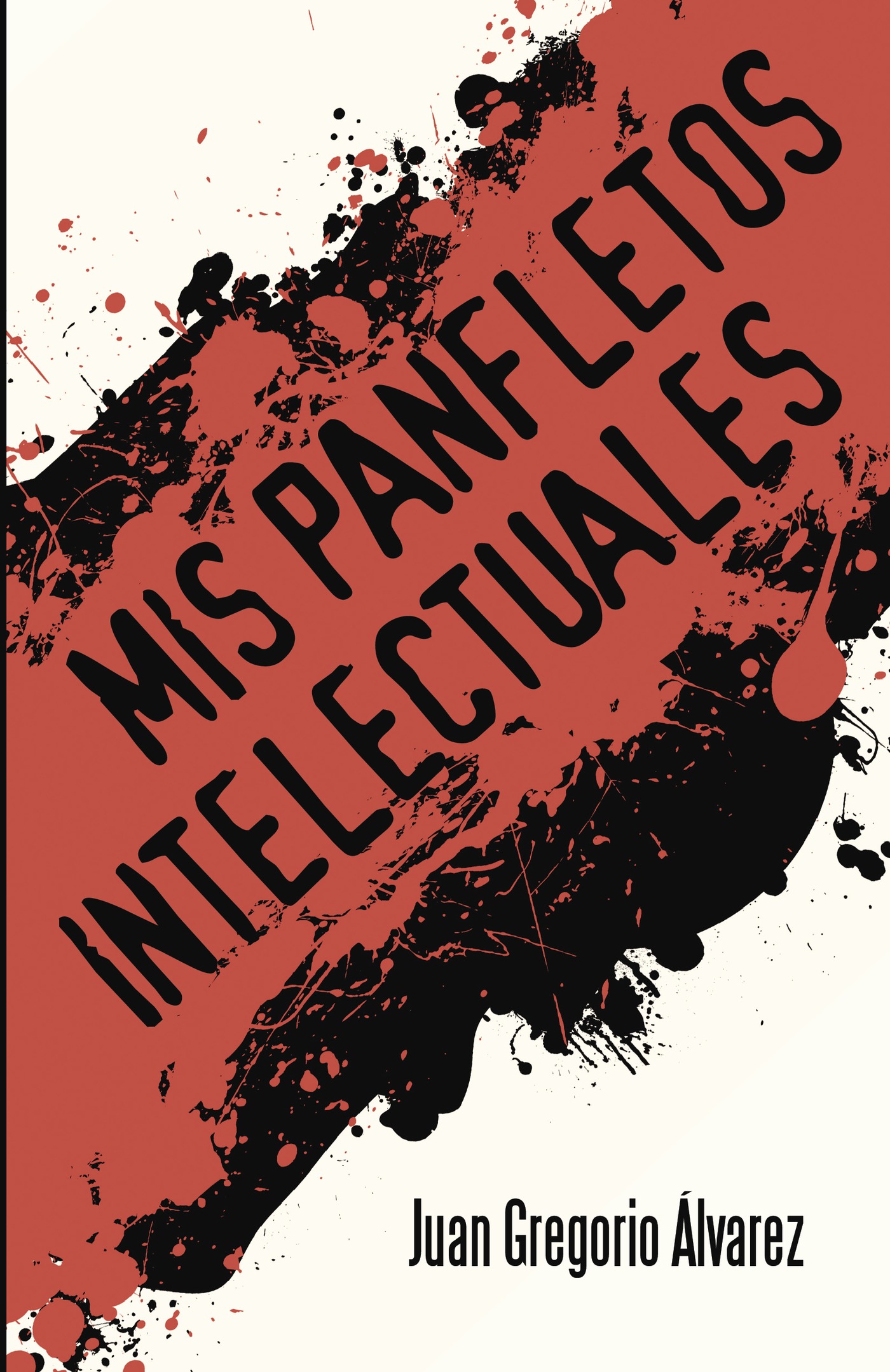 Portada de MIS PANFLETOS INTELECTUALES