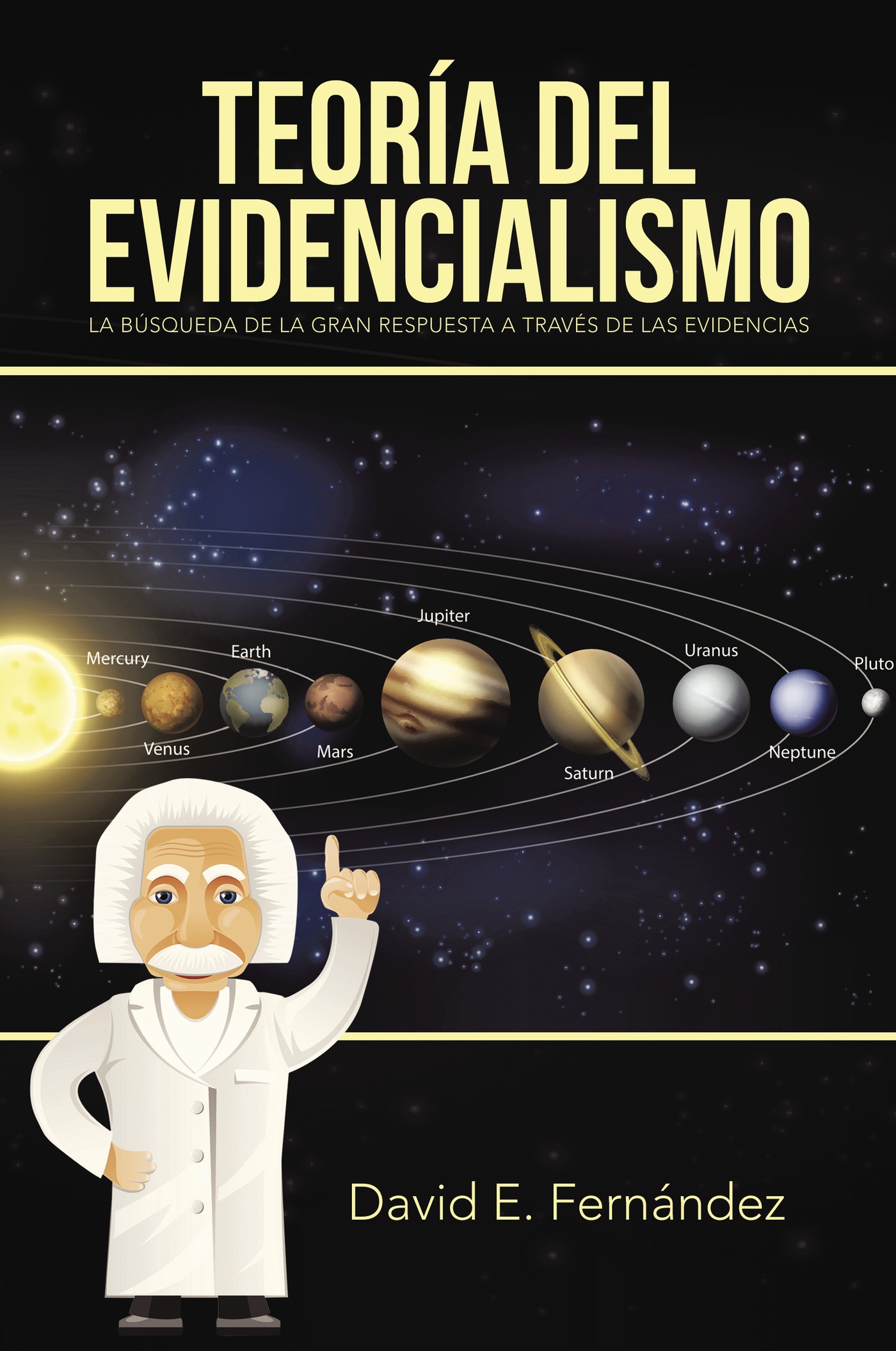 Portada de Teoría del evidencialismo · David E Fernández