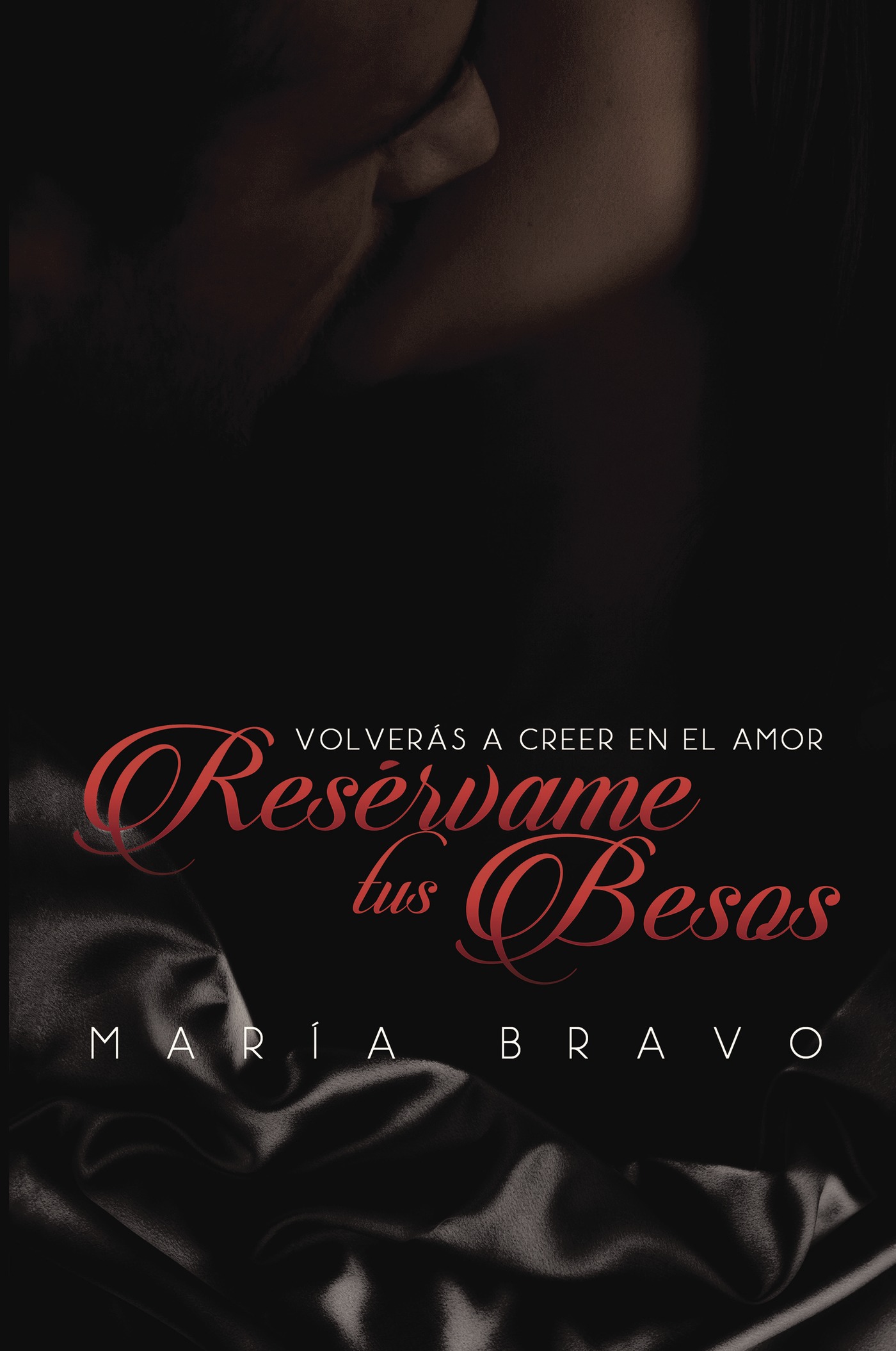 Portada de Resérvame tus besos · María Bravo