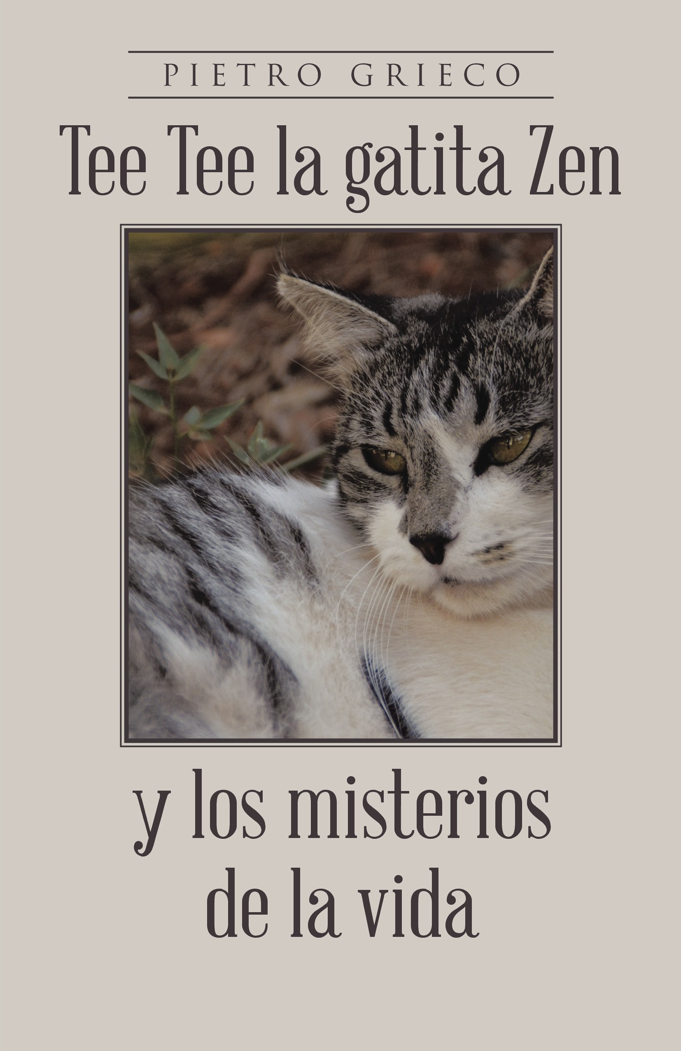 Portada de Tee Tee la gatita Zen y los misterios de la vida · Pietro Grieco