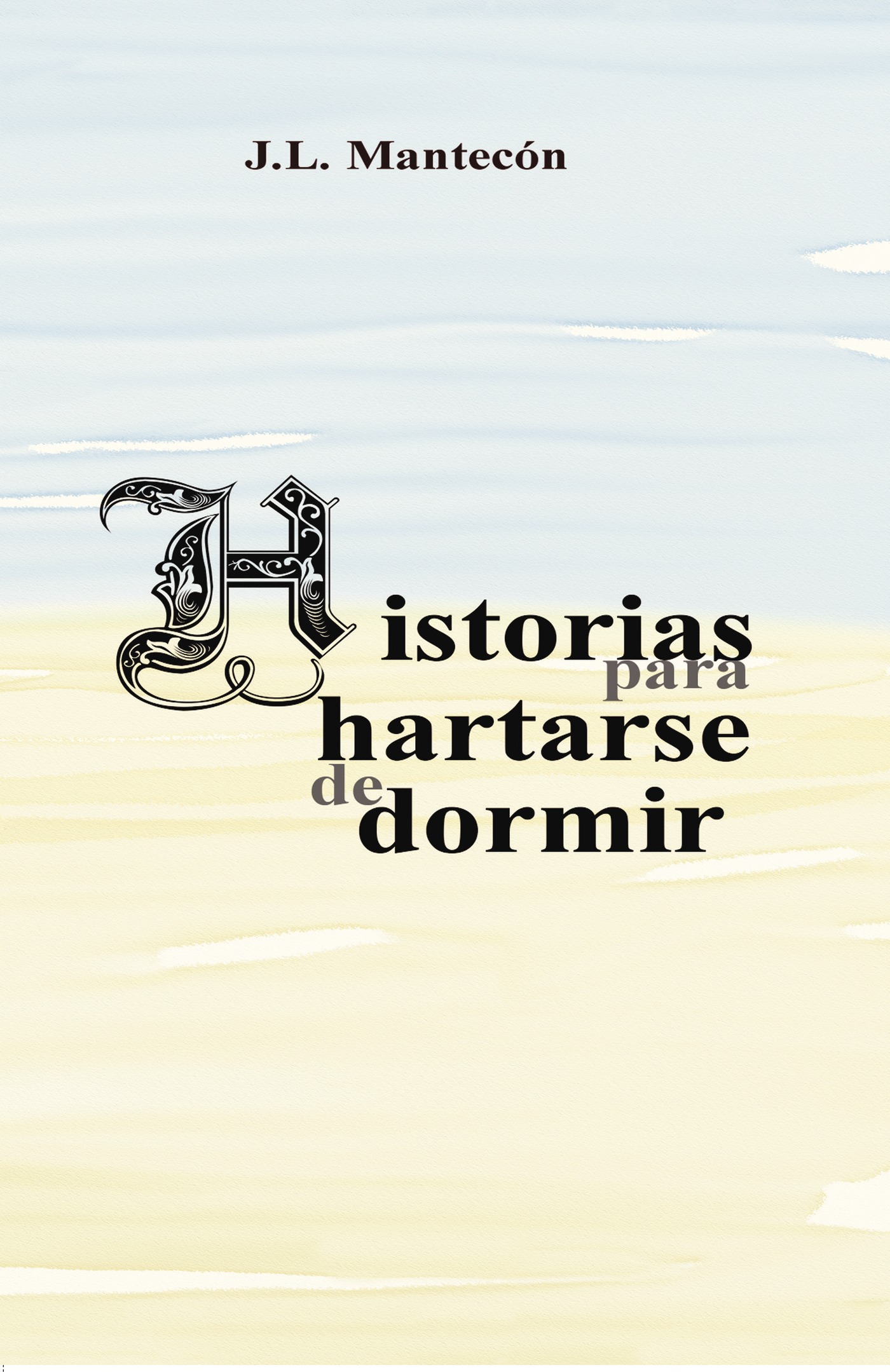 Portada de Historias para hartarse de dormir