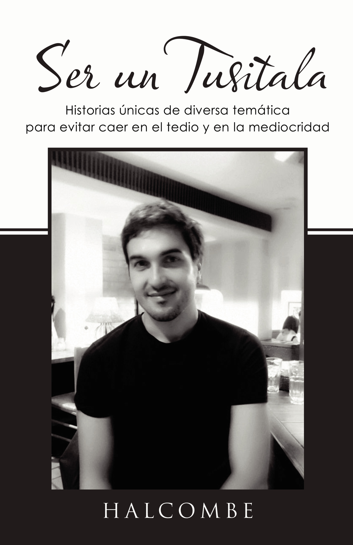 Portada de Ser un Tusitala · Halcombe