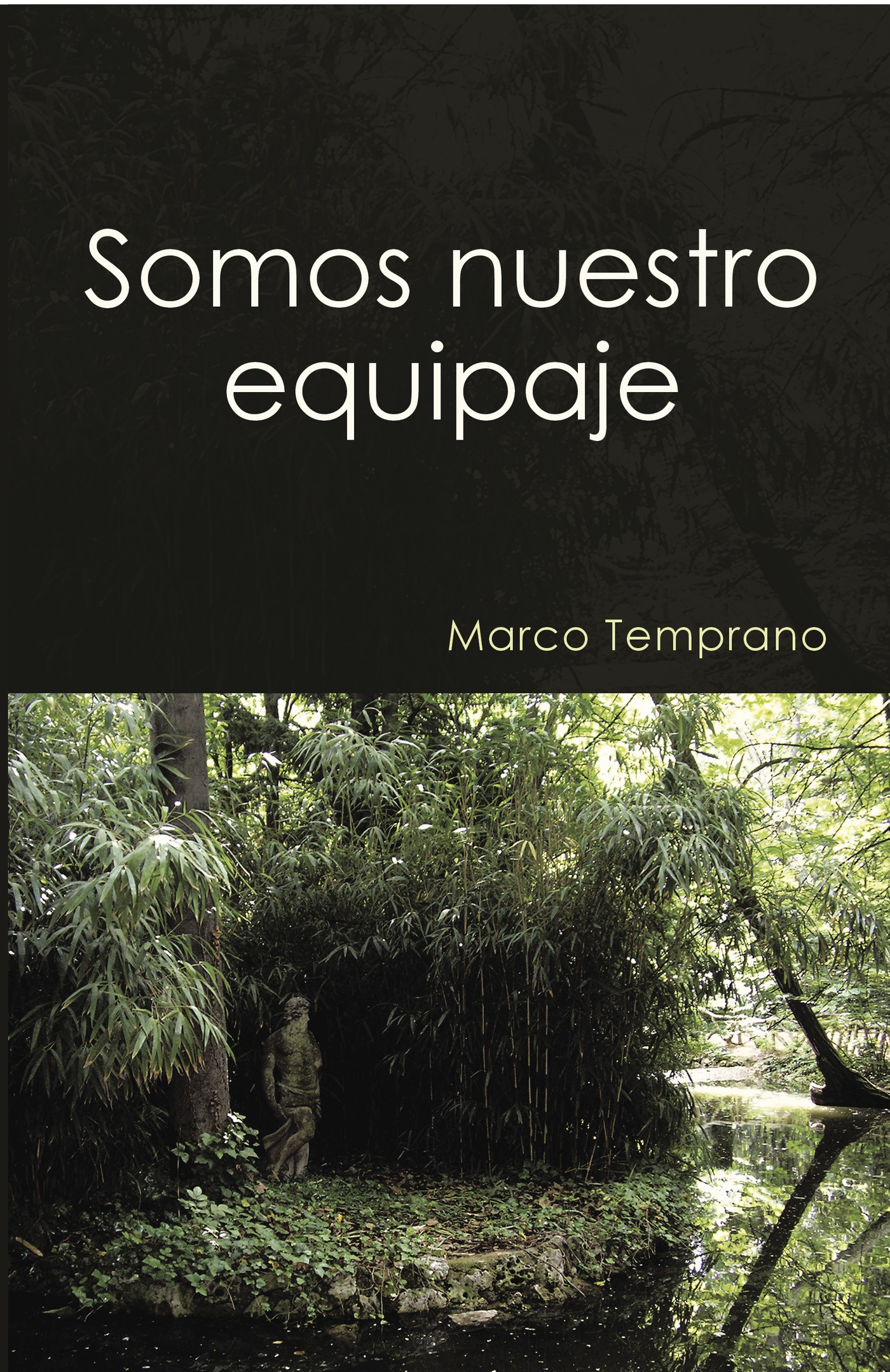 Portada de Somos nuestro equipaje · Marco Temprano