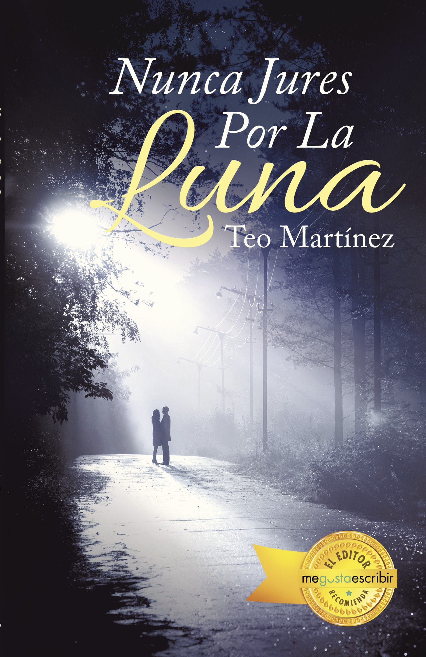 Portada de Nunca Jures Por La Luna