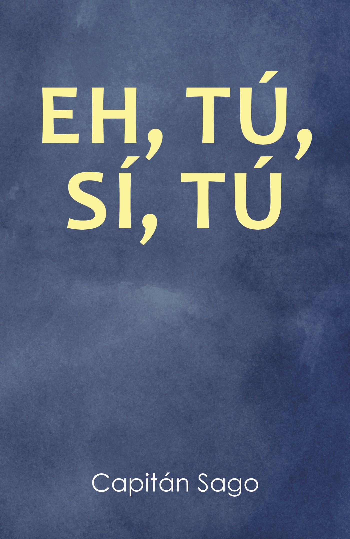 Portada de EH, TÚ, SÍ, TÚ