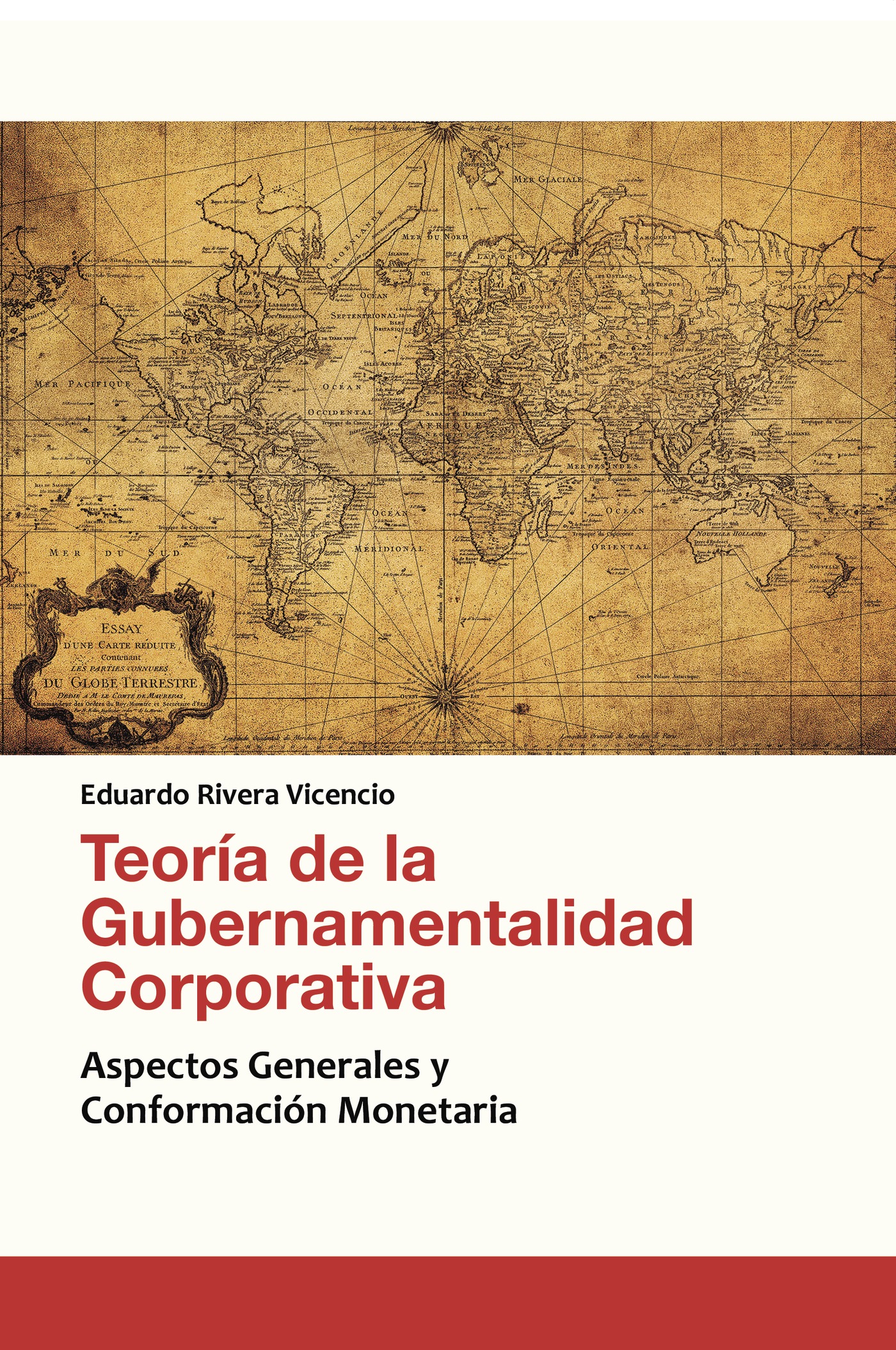 Portada de Teoría de la Gubernamentalidad Corporativa · Eduardo Rivera Vicencio