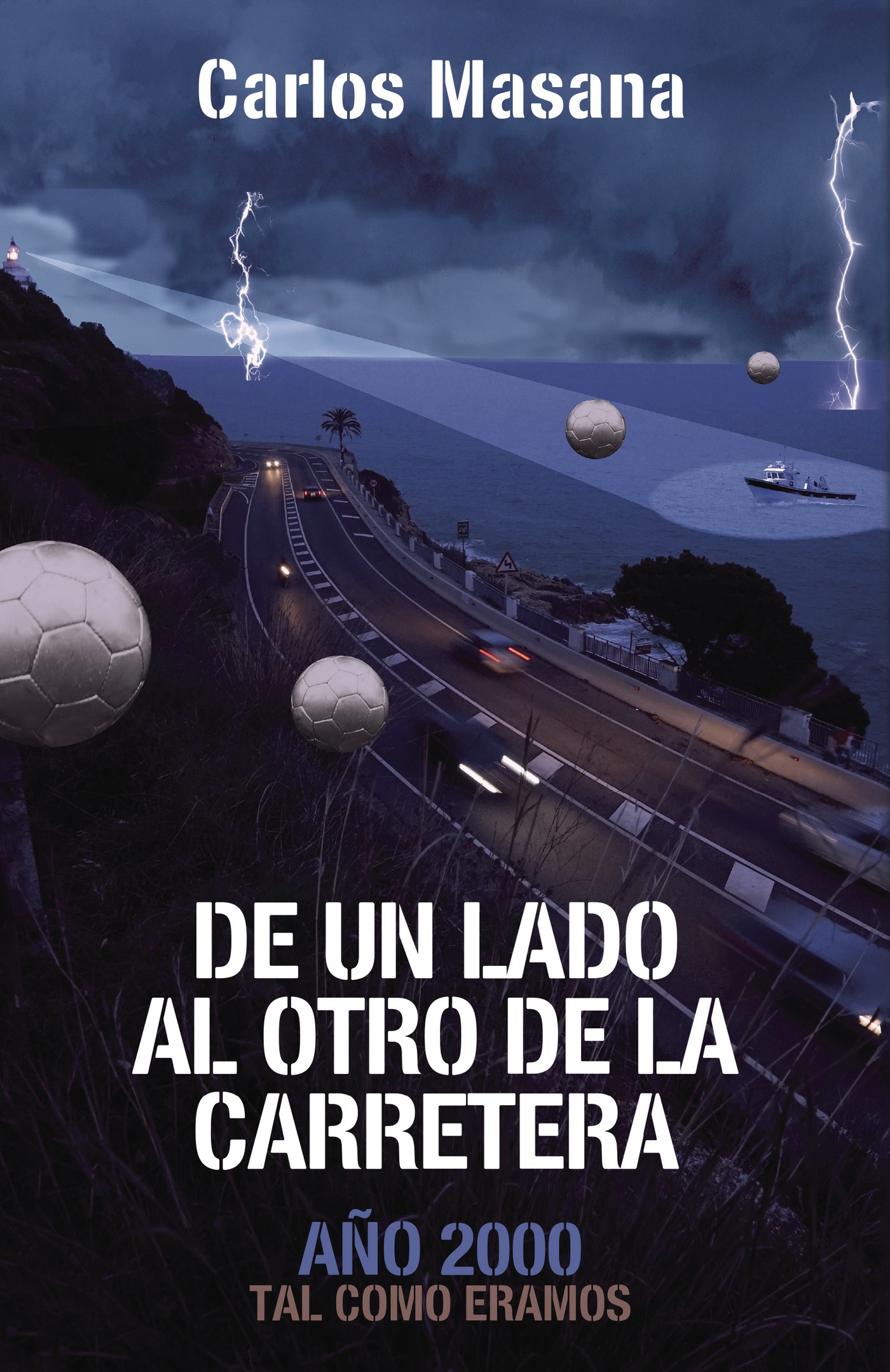 Portada de De un lado al otro de la carretera · Carlos Masana