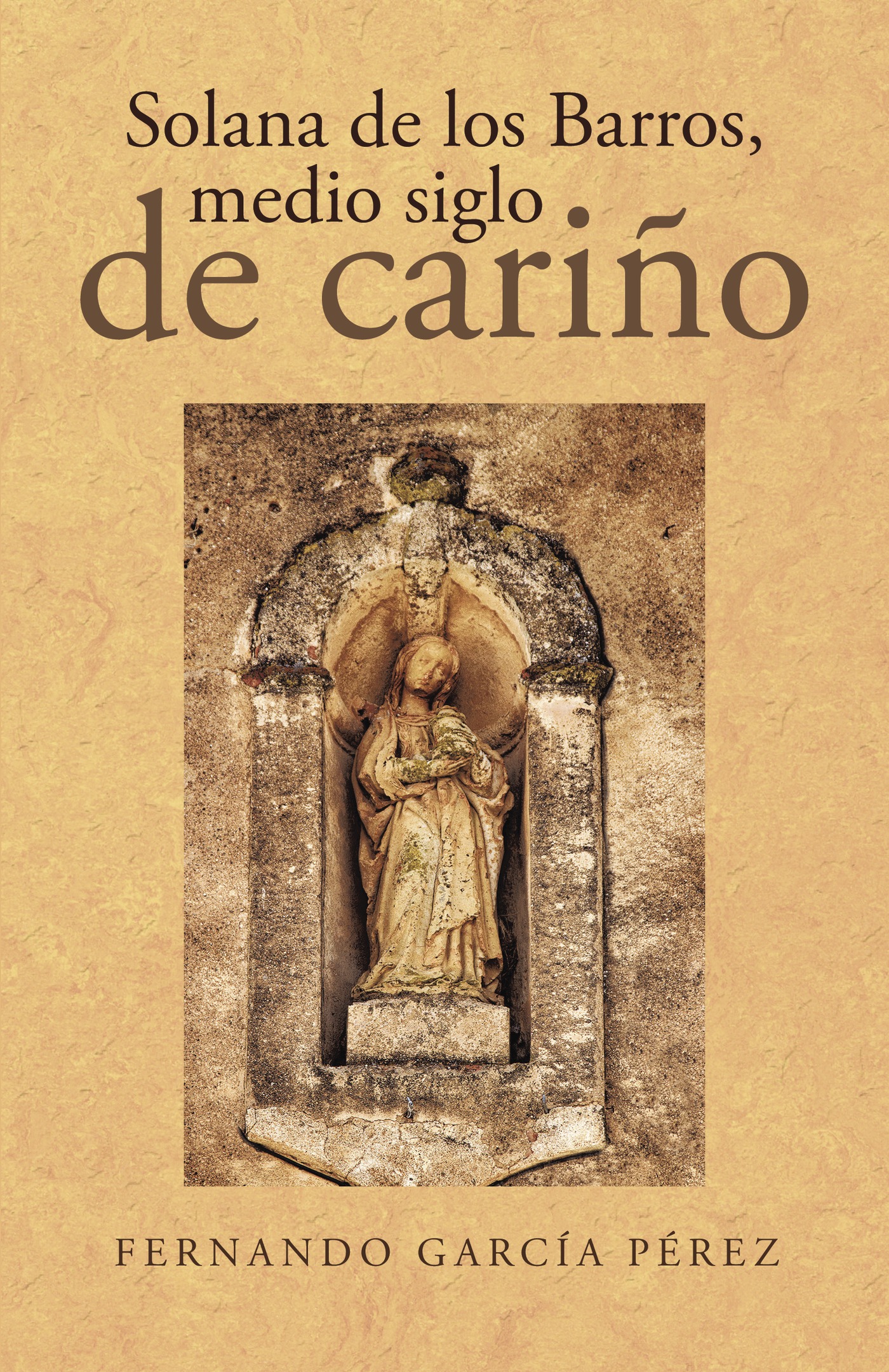 Portada de Solana de los Barros, medio siglo de cariño