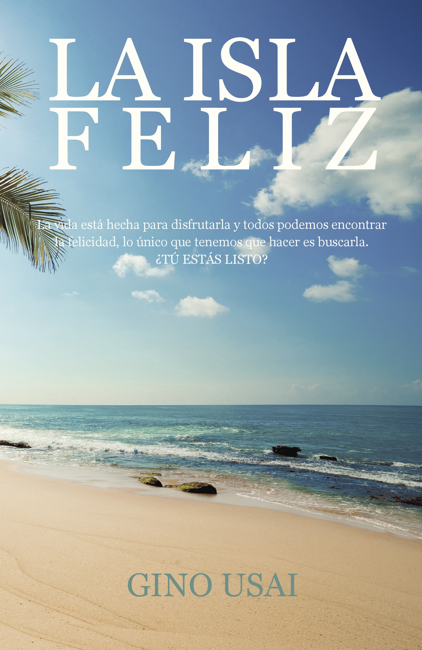 Portada de La isla feliz · GINO USAI