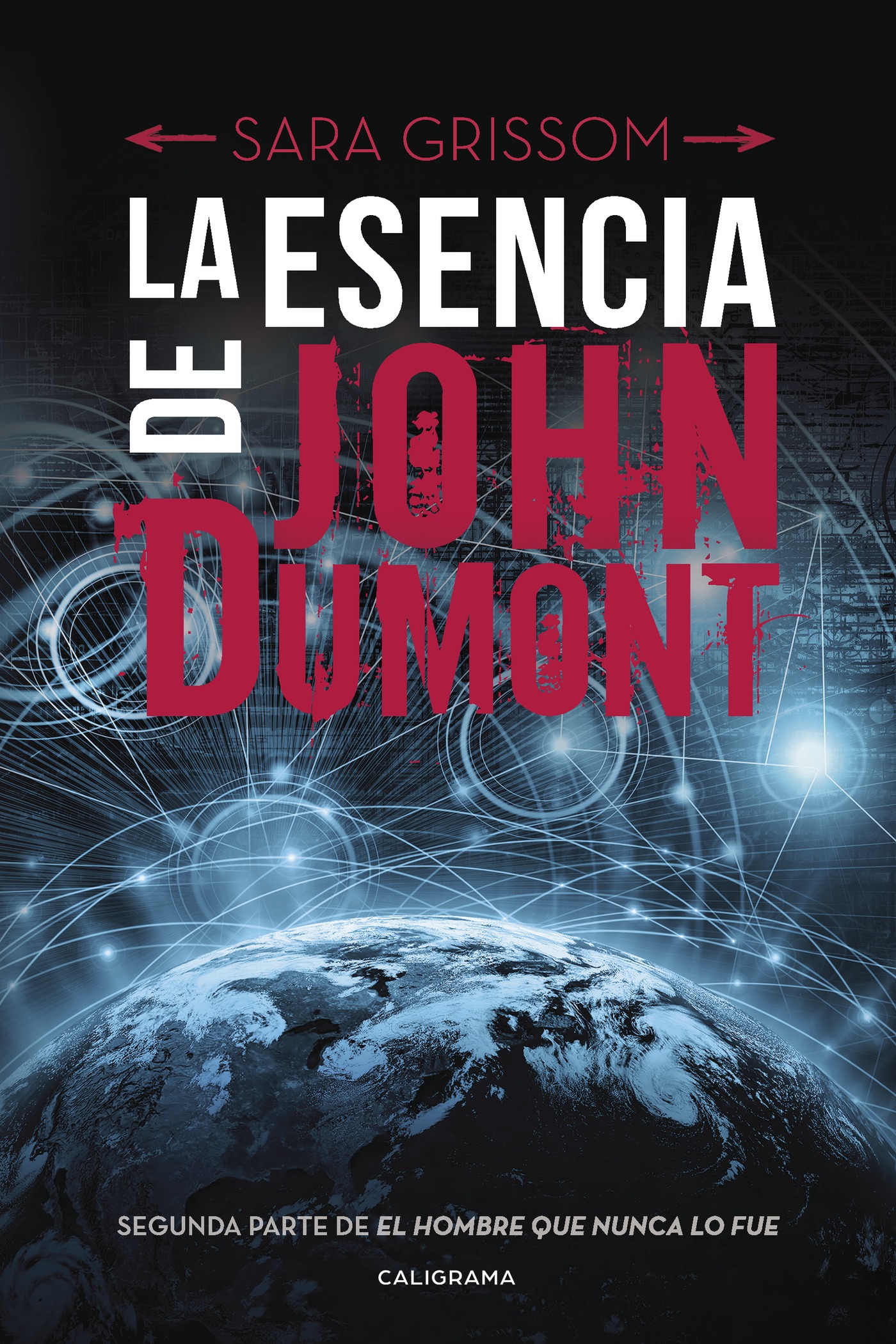 Portada de La esencia de John Dumont · Sara Grissom
