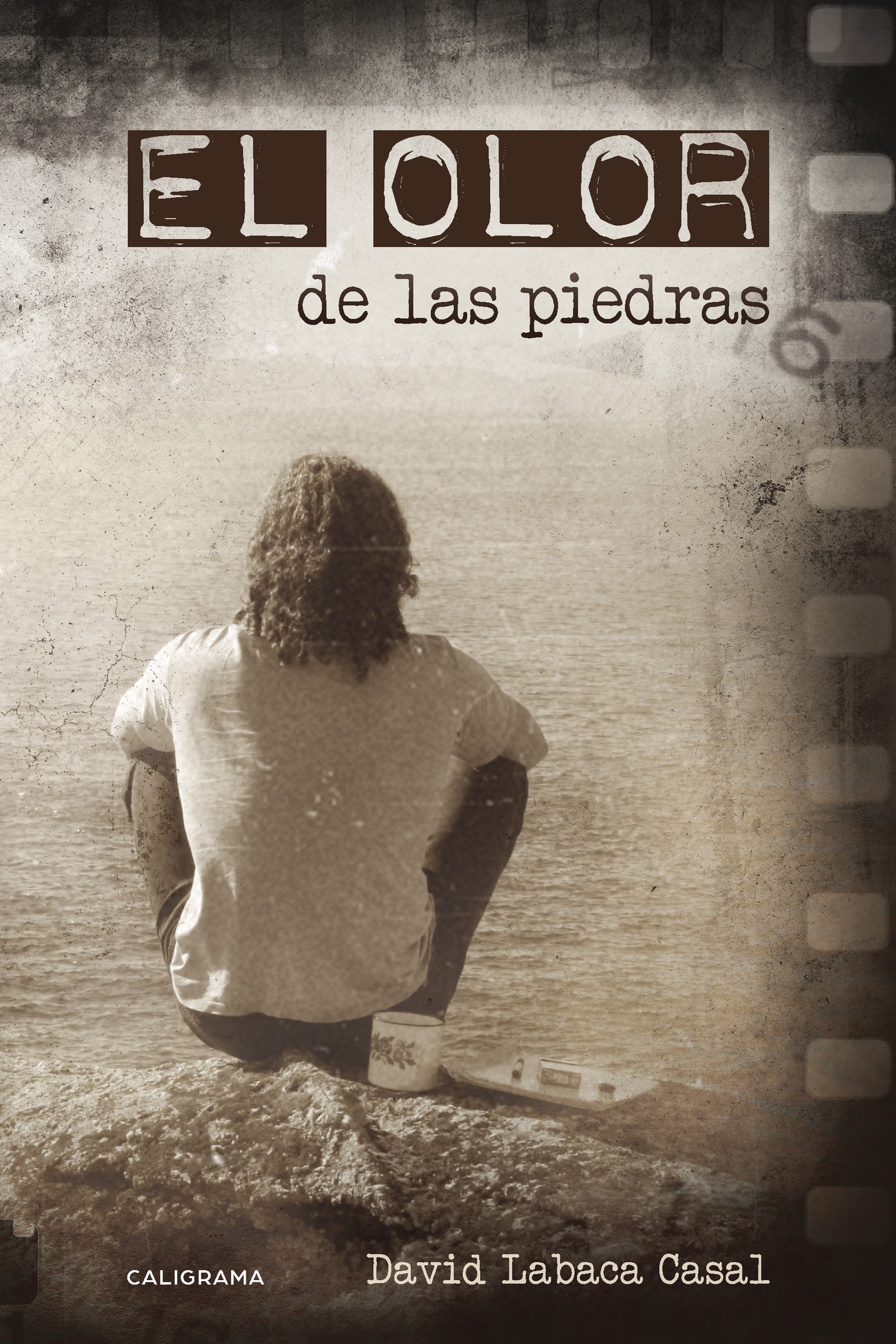 Portada de El olor de las piedras · David Labaca Casal